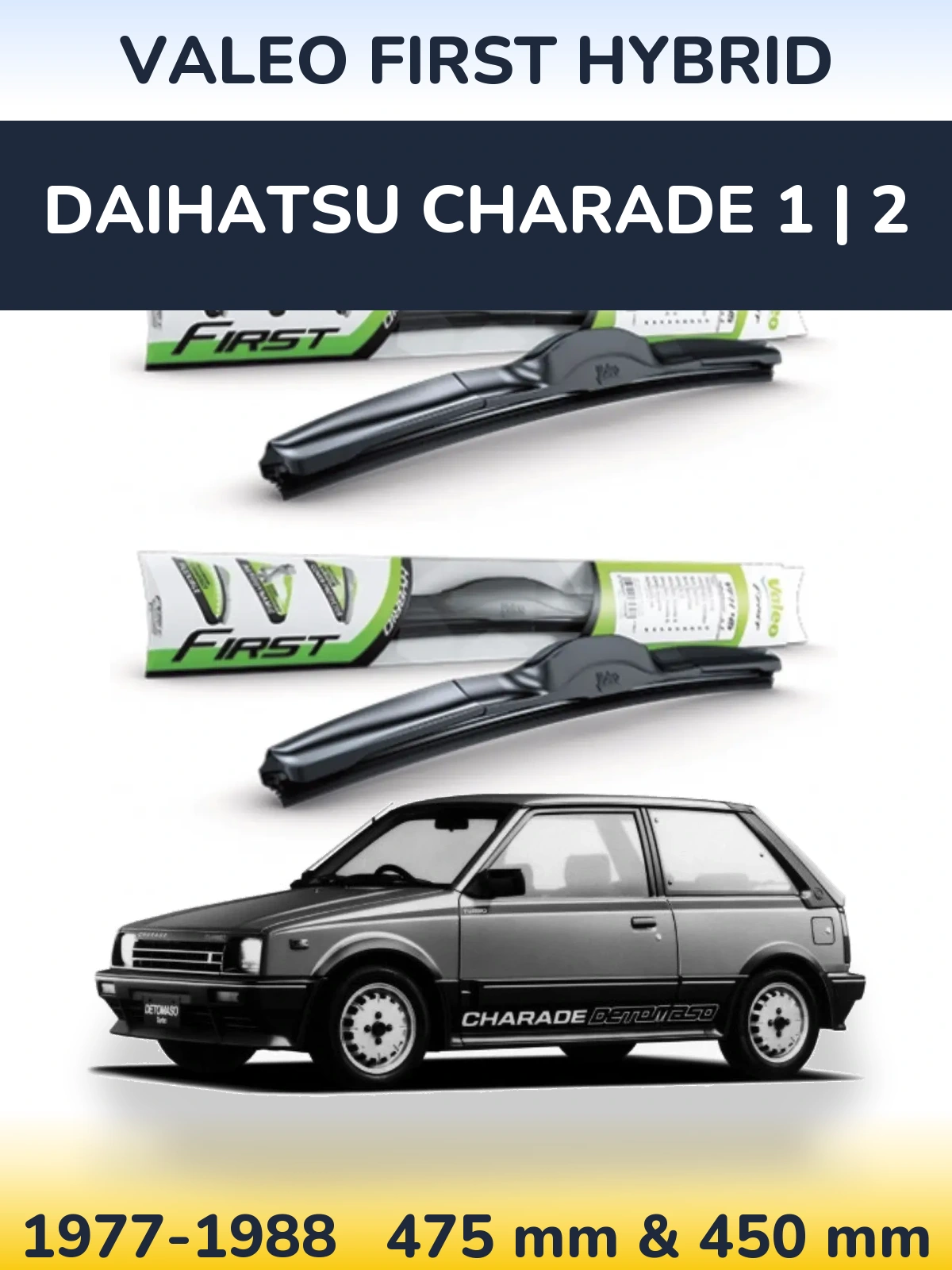 Комплект передних дворников Valeo First Hybrid 475 & 450 мм для Daihatsu Charade 1 | 2 1977-1988