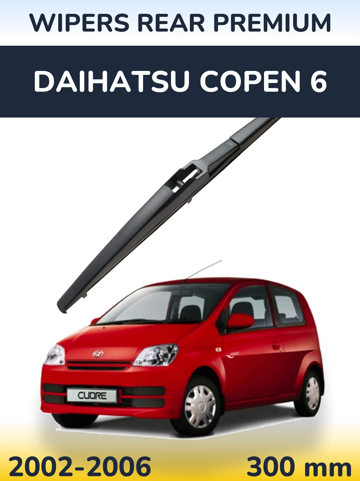 Tylna wycieraczka WIPERS REAR PREMIUM 300 mm do Daihatsu Copen 6 2002-2006