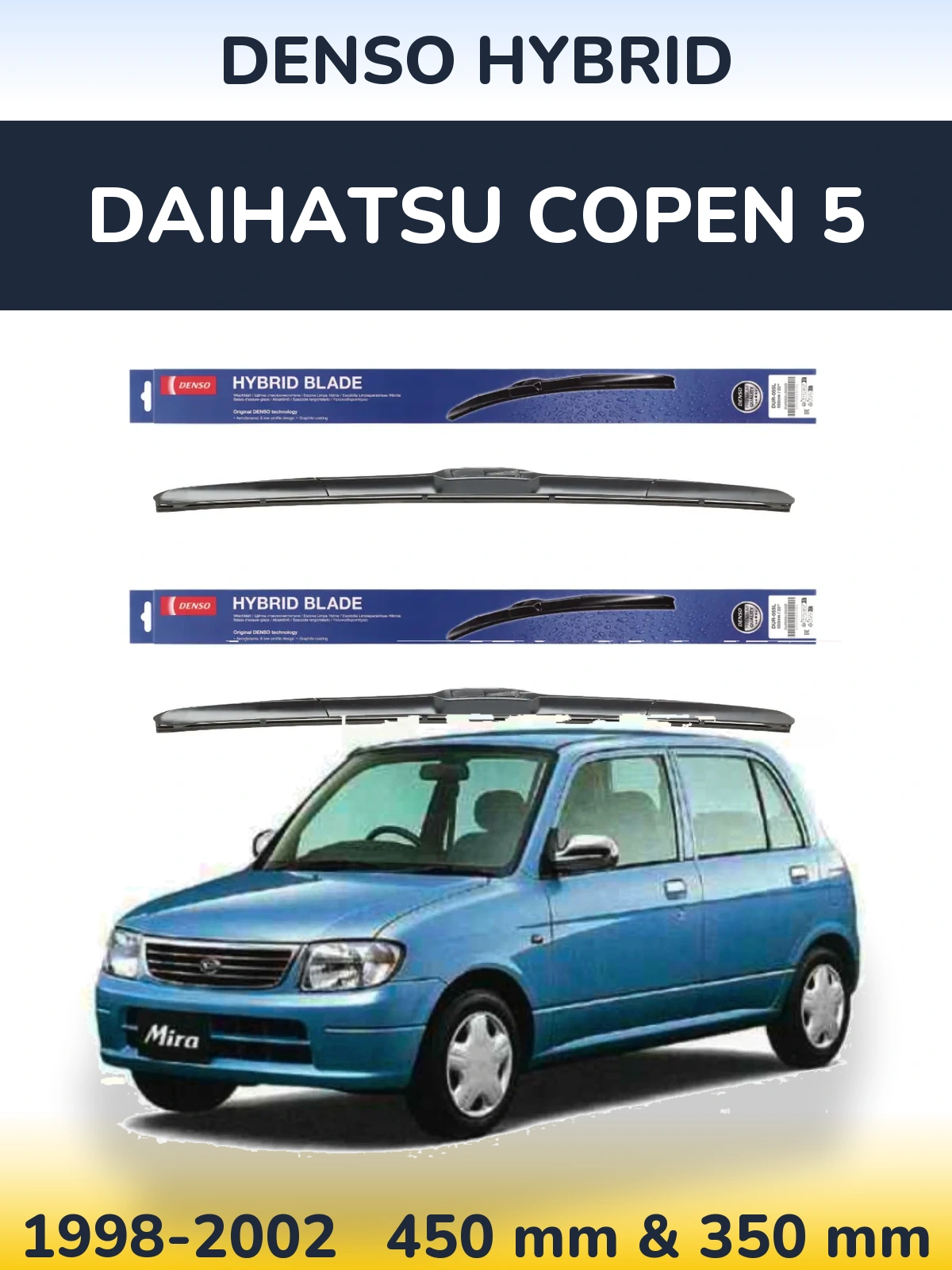 Komplet przednich wycieraczek Denso Hybrid 450 & 350 mm do Daihatsu Copen 5 1998-2002