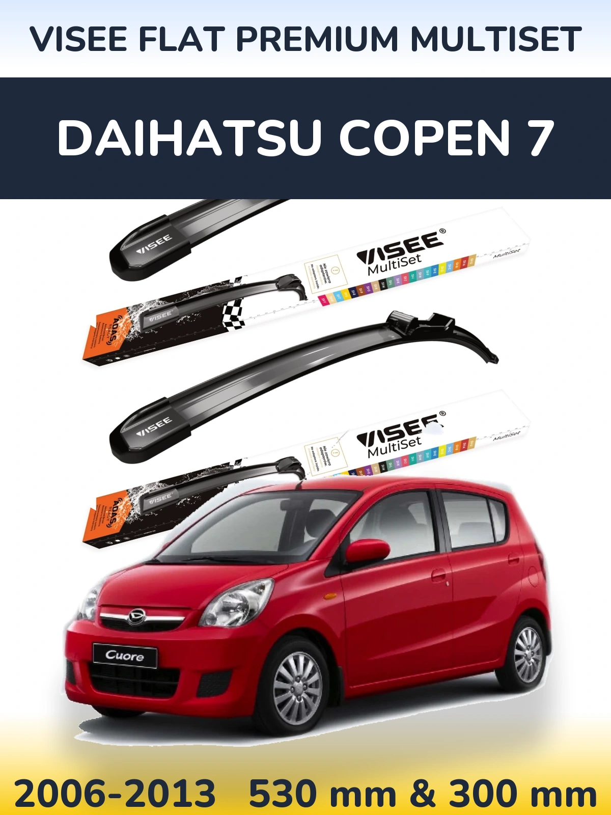 Komplet przednich wycieraczek VISEE FLAT PREMIUM MultiSet 530 & 300 mm do Daihatsu Copen 7 2006-2013