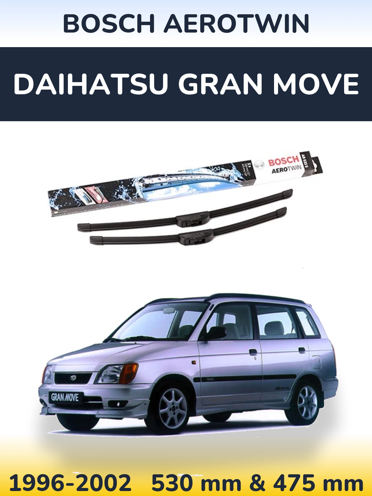 Комплект передніх щіток BOSCH AeroTwin 530 & 475 мм для Daihatsu Gran Move 1996-2002