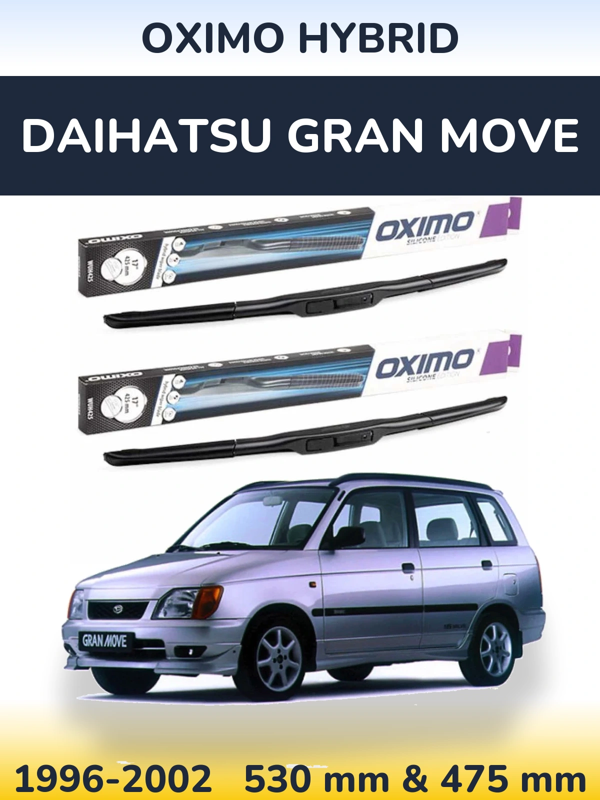 Комплект передних дворников Oximo Hybrid 530 & 475 мм для Daihatsu Gran Move 1996-2002