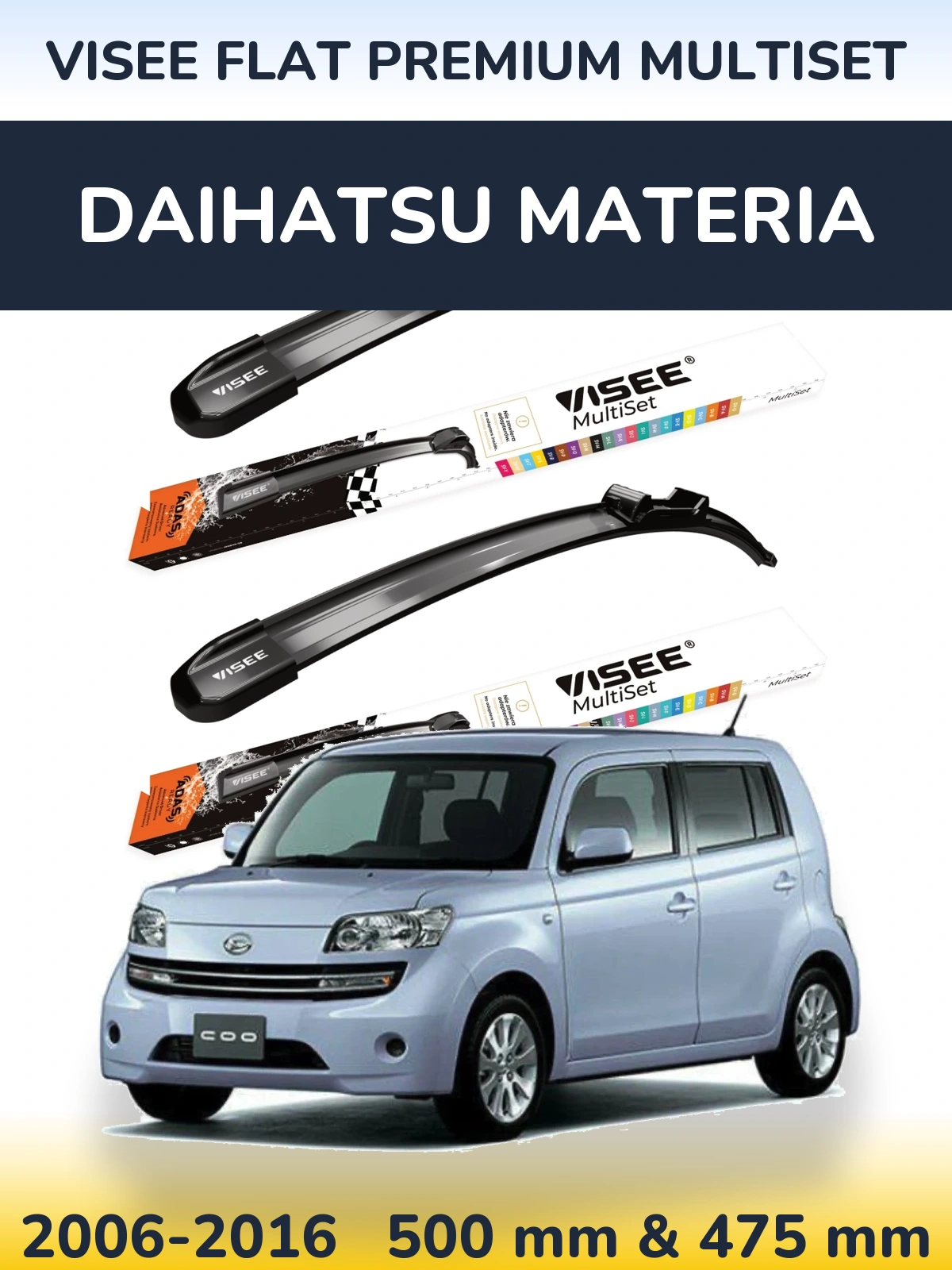 Komplet przednich wycieraczek VISEE FLAT PREMIUM MultiSet 500 & 475 mm do Daihatsu Materia 2006-2016