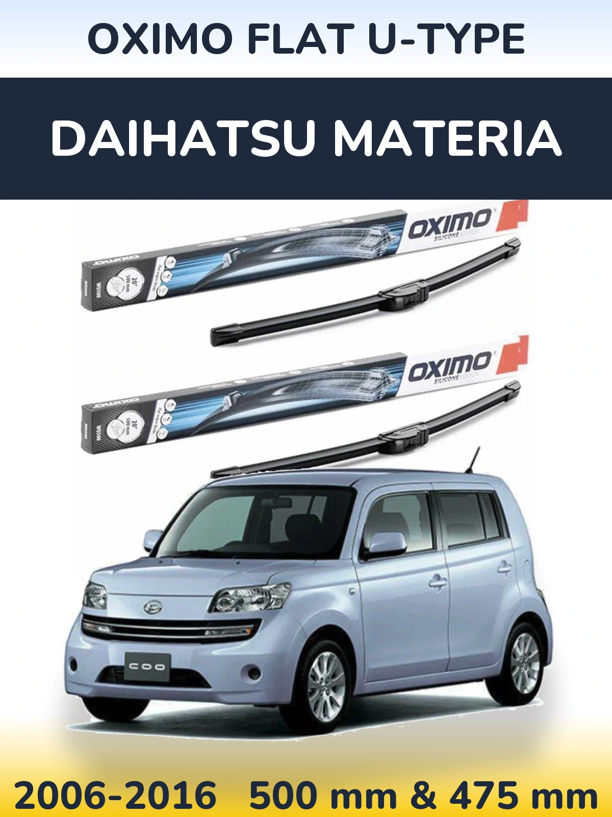 Комплект передних дворников Oximo Flat U-type 500 & 475 мм для Daihatsu Materia 2006-2016