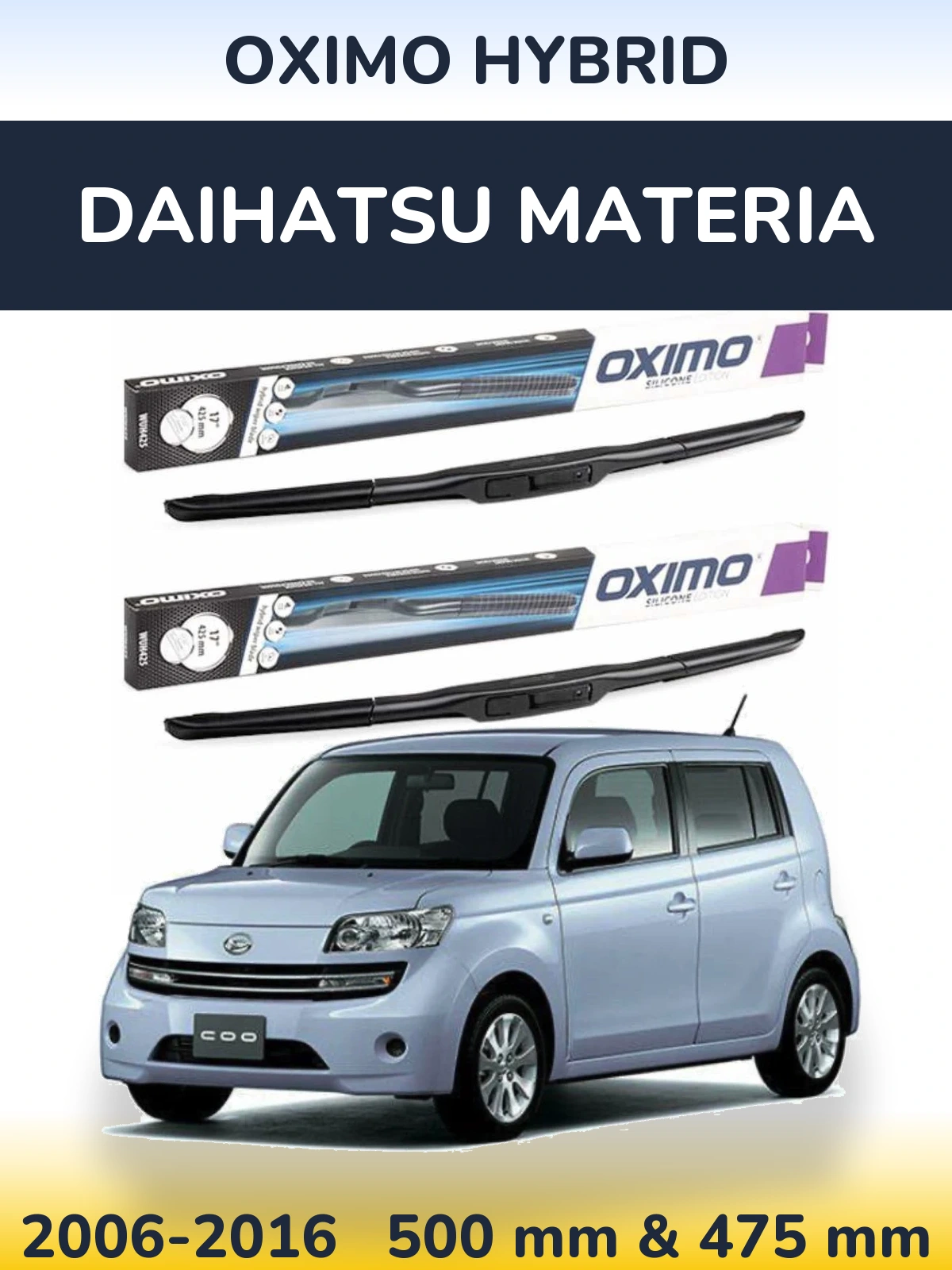 Комплект передних дворников Oximo Hybrid 500 & 475 мм для Daihatsu Materia 2006-2016