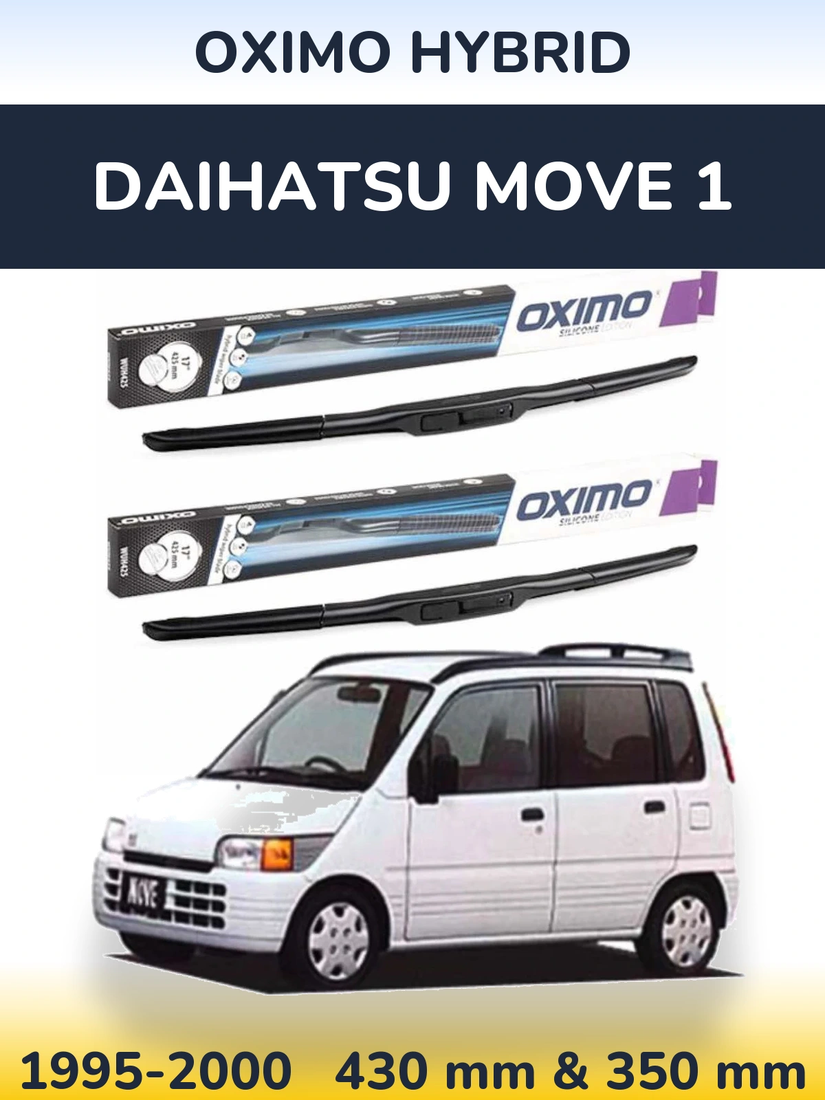 Komplet przednich wycieraczek Oximo Hybrid 430 & 350 mm do Daihatsu Move 1 1995-2000