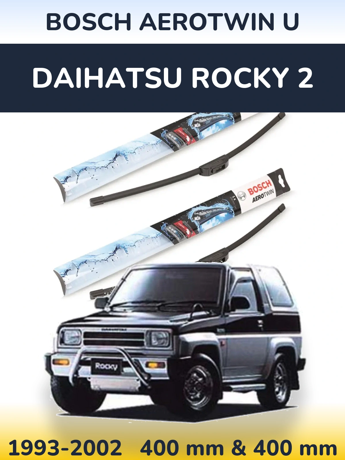 Комплект передних дворников BOSCH AeroTwin U 400 & 400 мм для Daihatsu Rocky 2 1993-2002
