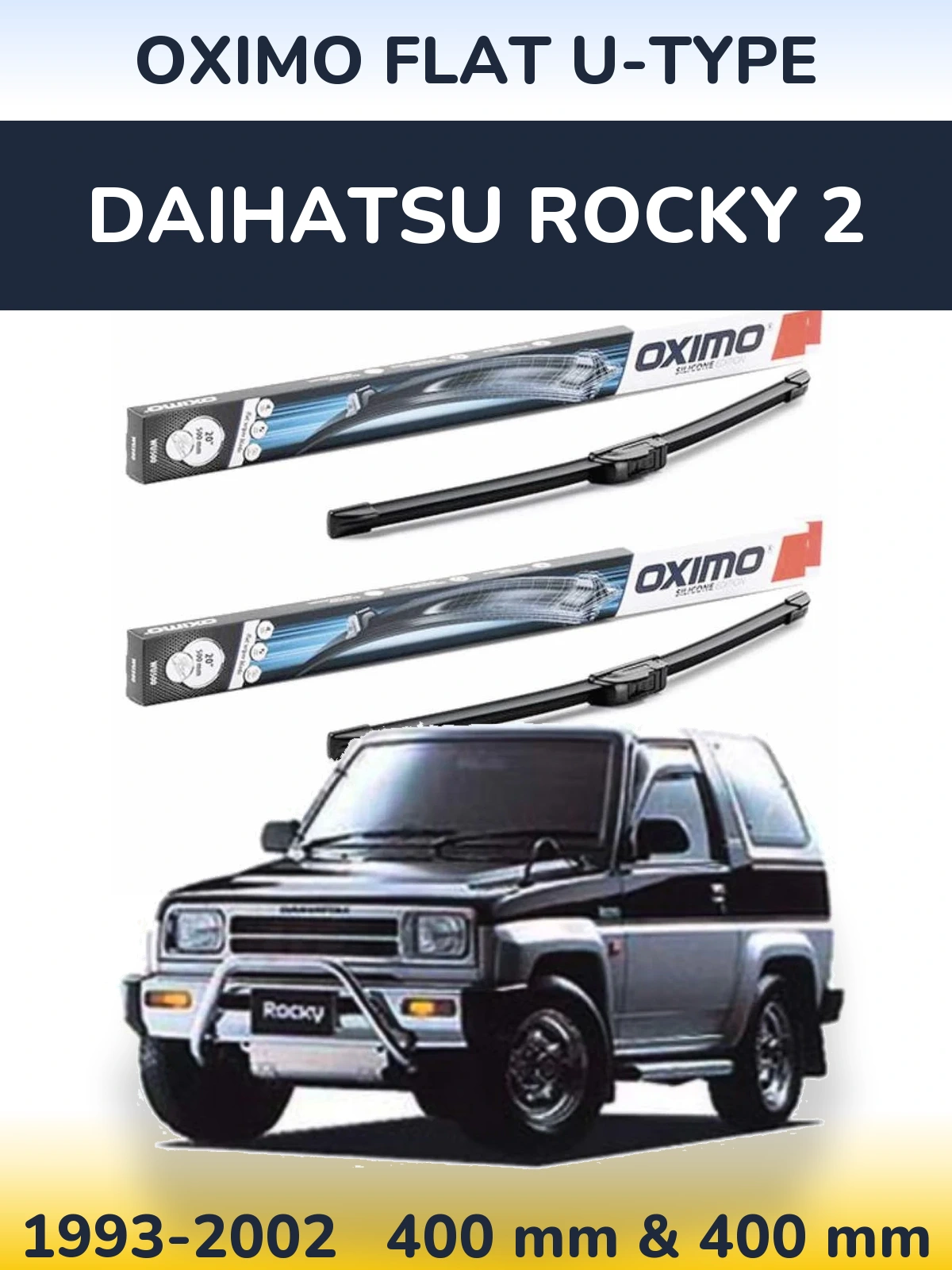 Комплект передніх щіток Oximo Flat U-type 400 & 400 мм для Daihatsu Rocky 2 1993-2002