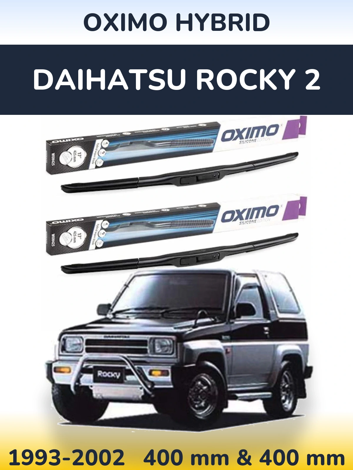 Komplet przednich wycieraczek Oximo Hybrid 400 & 400 mm do Daihatsu Rocky 2 1993-2002