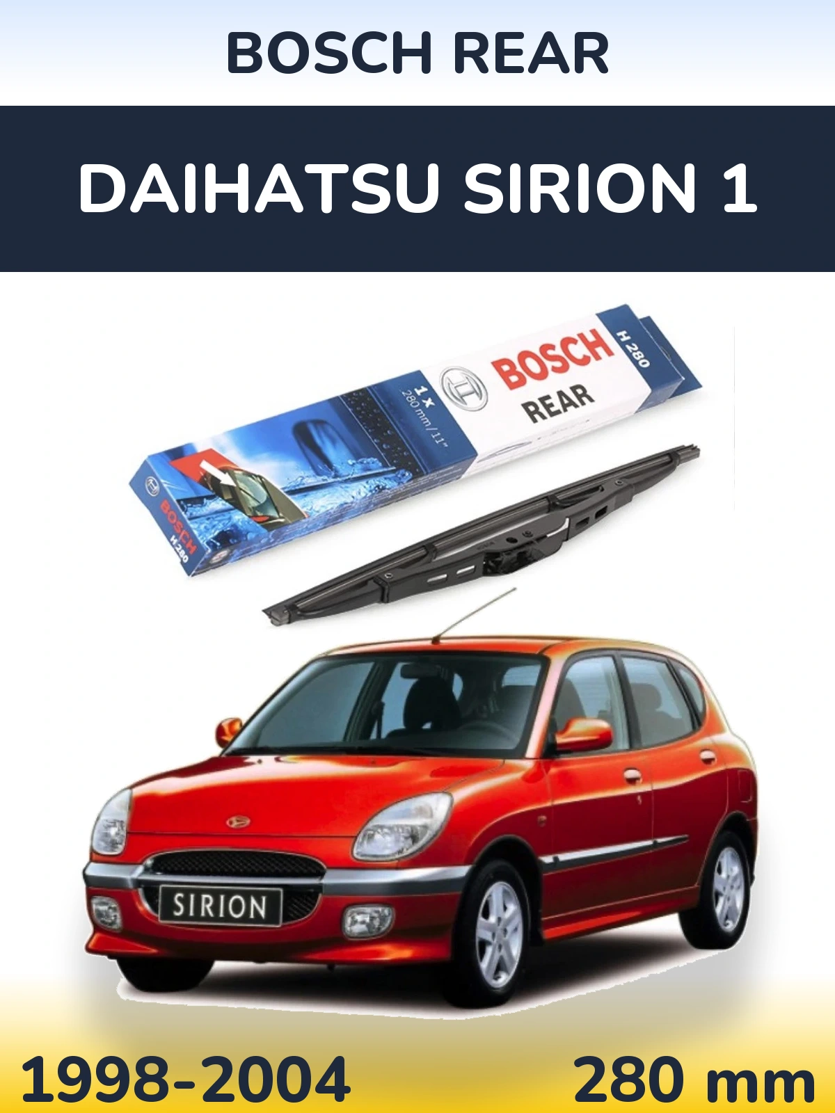 Задний дворник BOSCH Rear 280 мм для Daihatsu SIrion 1 1998-2004