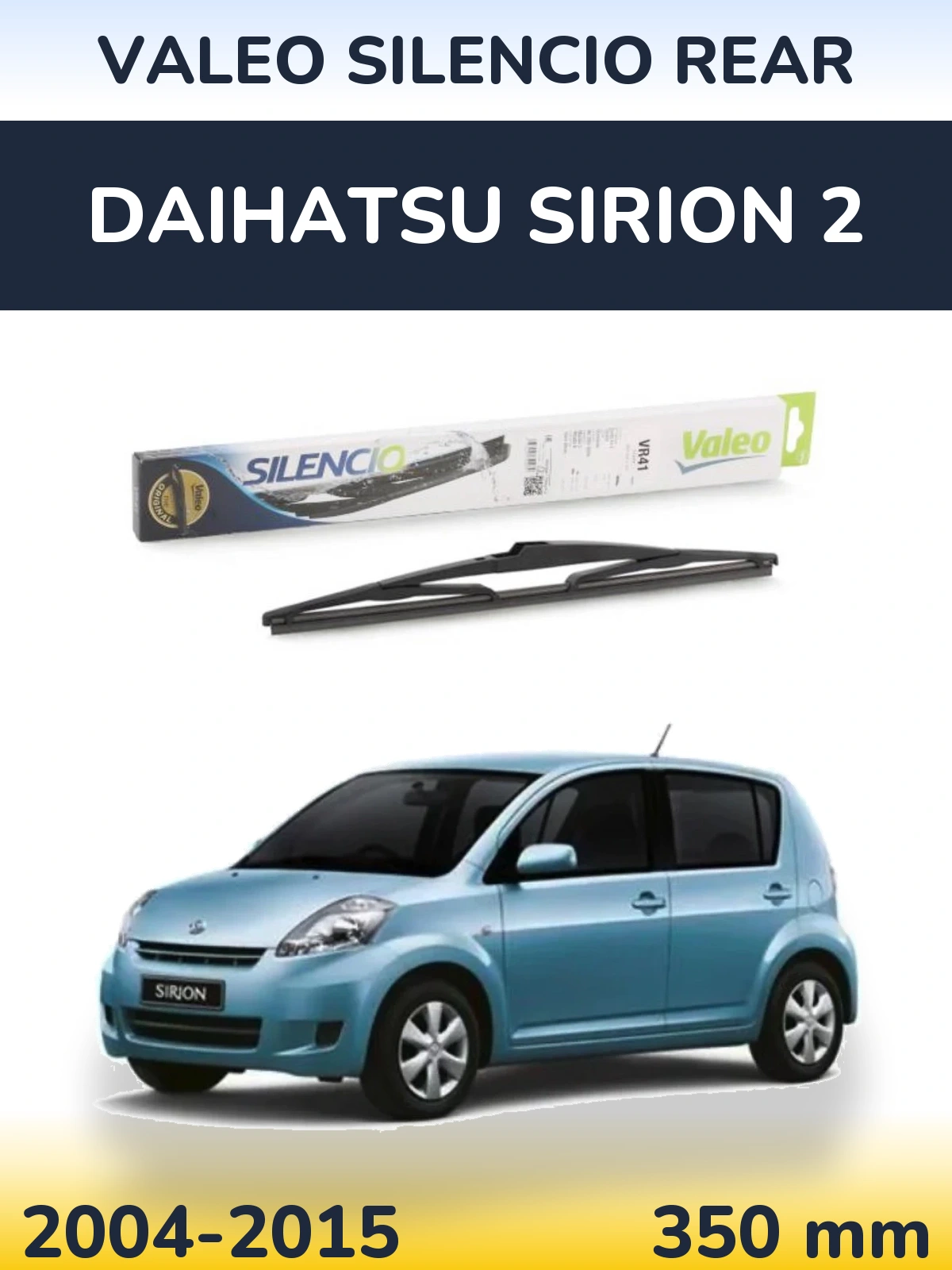 Tylna wycieraczka Valeo Silencio Rear 345 mm do Daihatsu SIrion 2 2004-2015