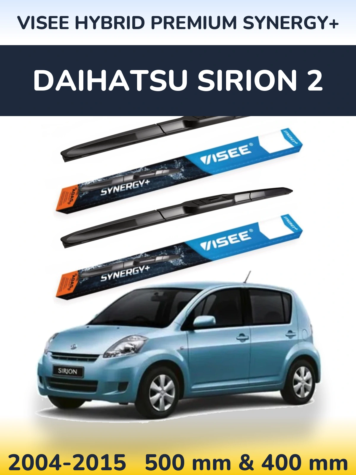 Komplet przednich wycieraczek VISEE HYBRID PREMIUM SYNERGY+ 500 & 400 mm do Daihatsu SIrion 2 2004-2015