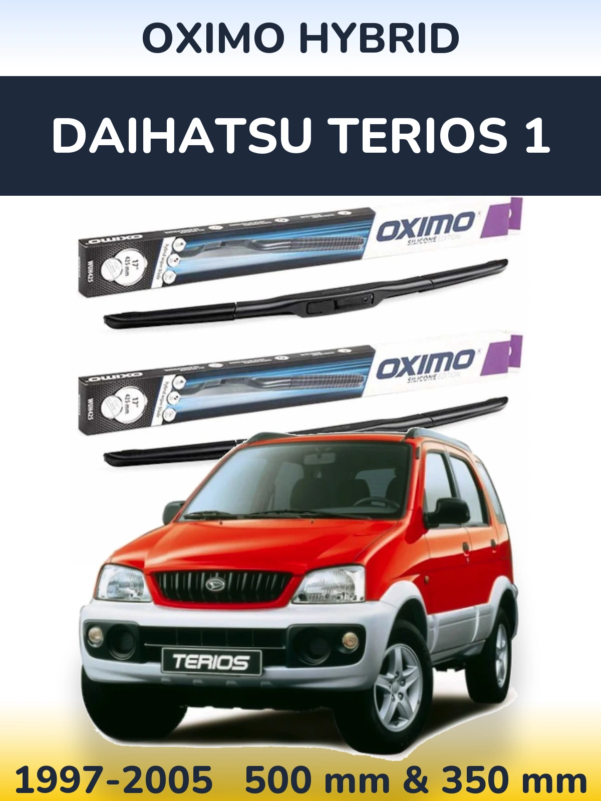 Komplet przednich wycieraczek Oximo Hybrid 500 & 350 mm do Daihatsu Terios 1 1997-2005