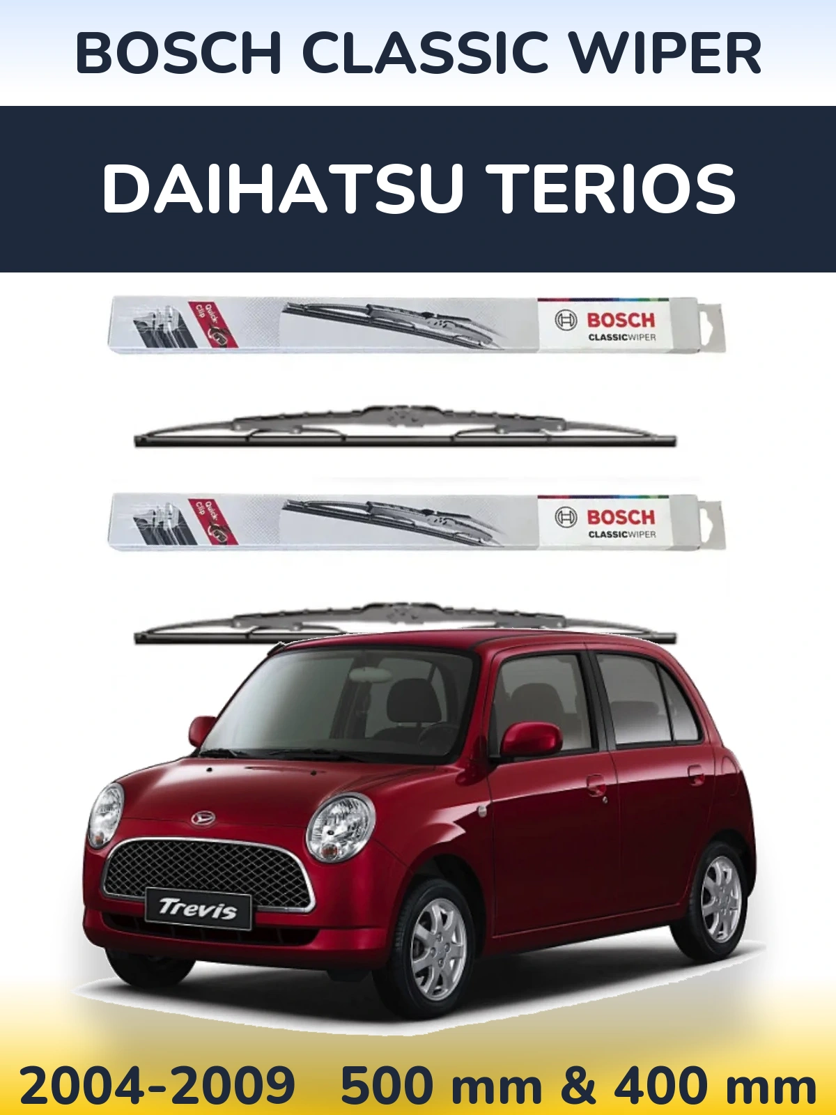 Front wiper blade set BOSCH Classic Wiper 500 & 400 mm for Daihatsu Terios 2004-2009
