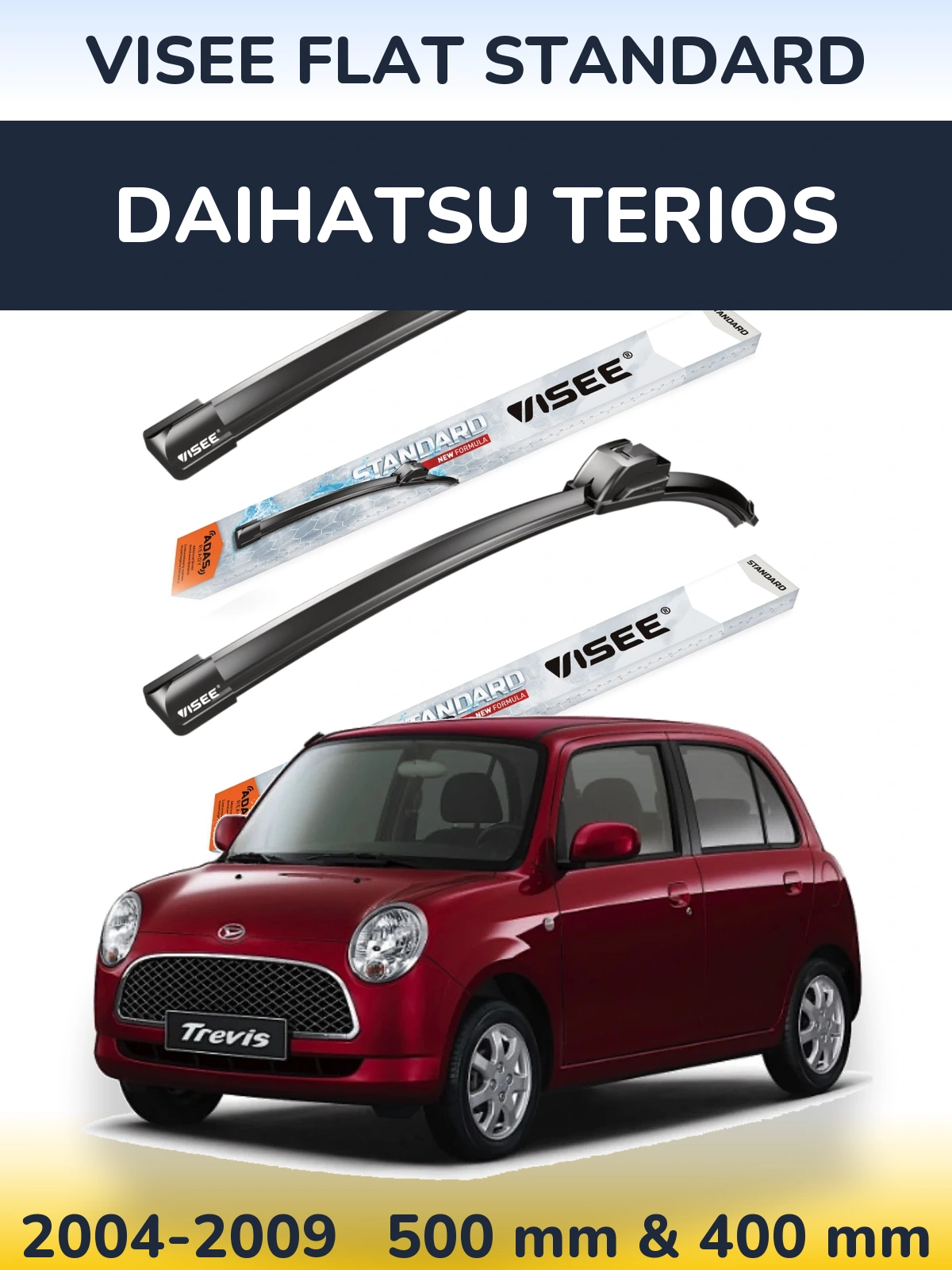Komplet przednich wycieraczek VISEE FLAT STANDARD 500 & 400 mm do Daihatsu Terios 2004-2009
