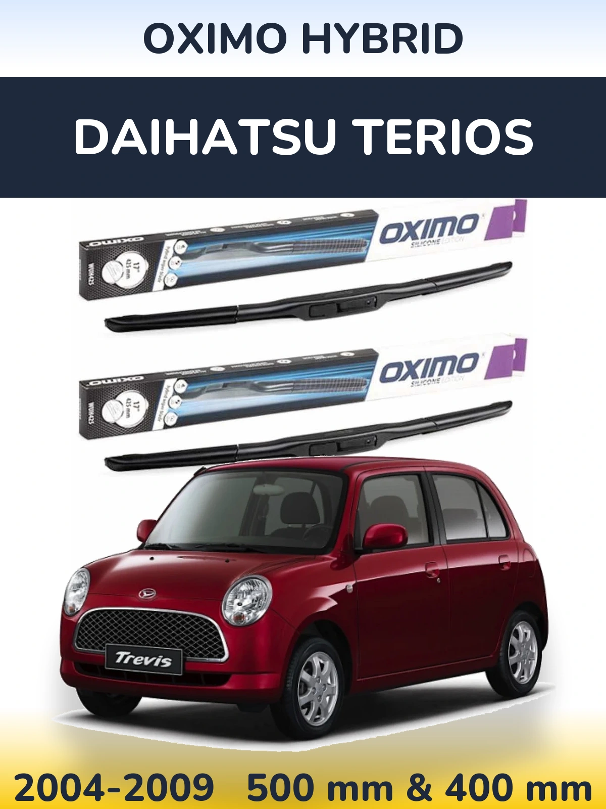Комплект передних дворников Oximo Hybrid 500 & 400 мм для Daihatsu Terios 2004-2009