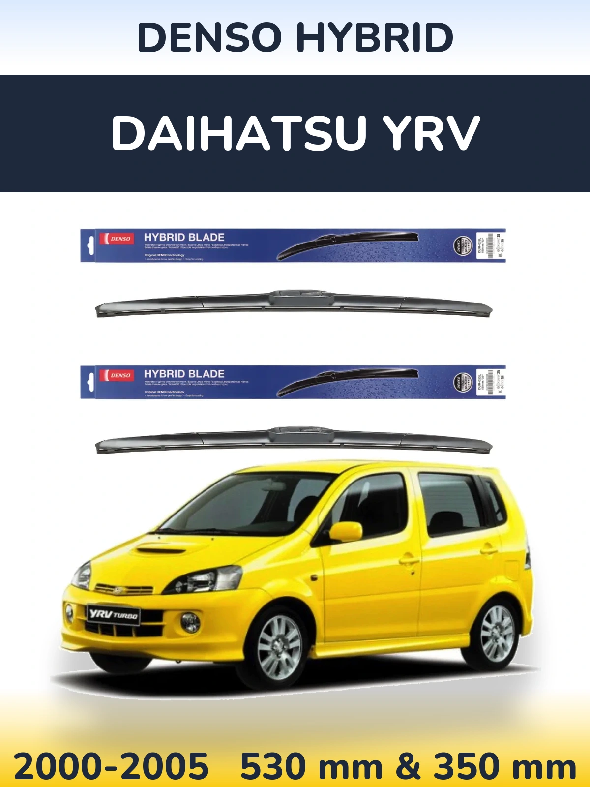 Комплект передніх щіток Denso Hybrid 530 & 350 мм для Daihatsu YRV 2000-2005