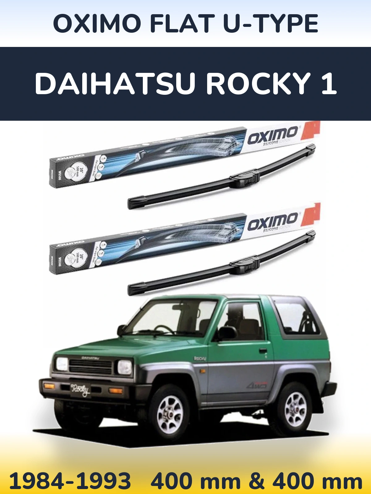 Komplet przednich wycieraczek Oximo Flat U-type 400 & 400 mm do Daihatsu Rocky 1 1984-1993
