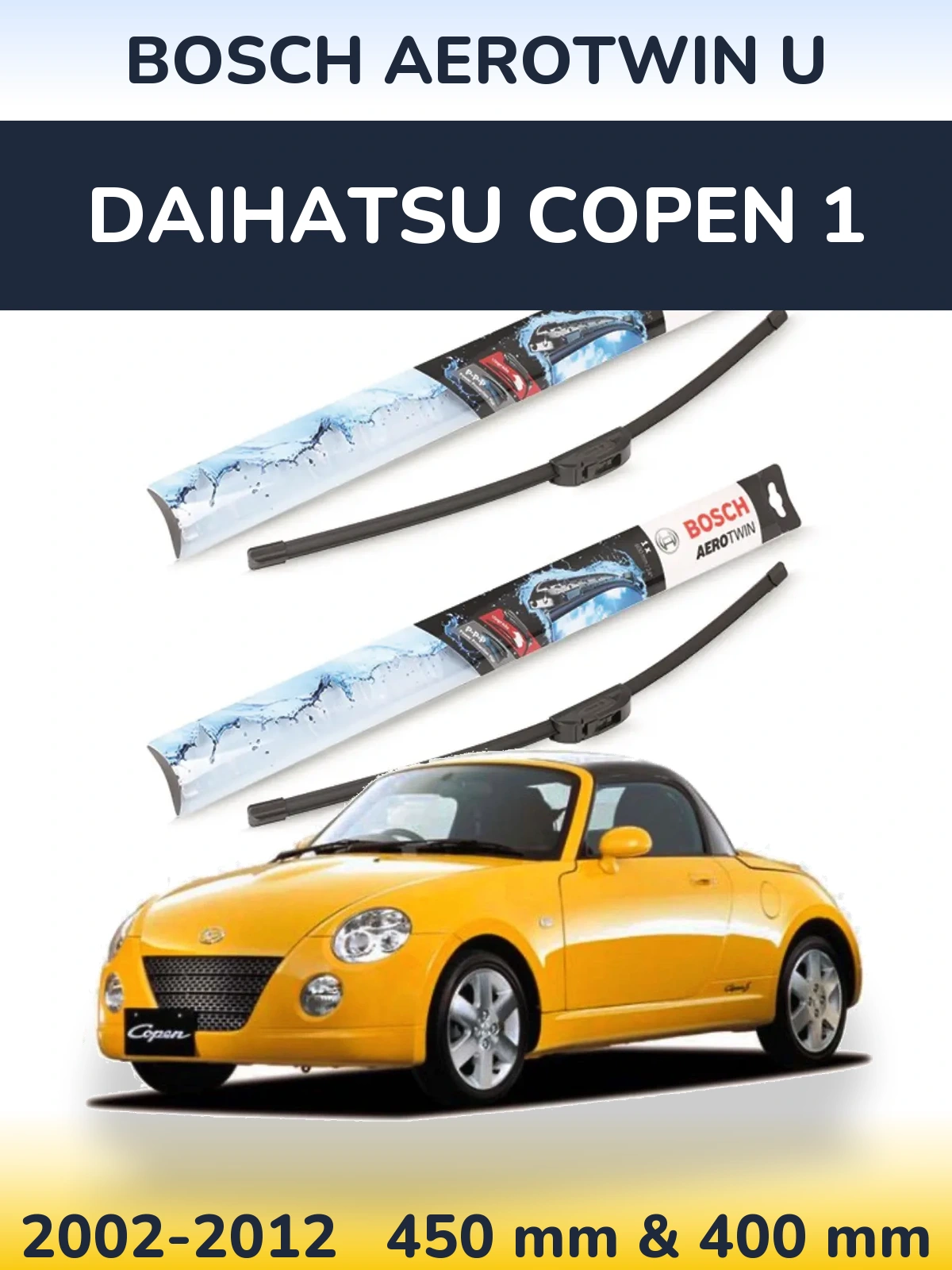 Комплект передних дворников BOSCH AeroTwin U 450 & 400 мм для Daihatsu Copen 1 2002-2012
