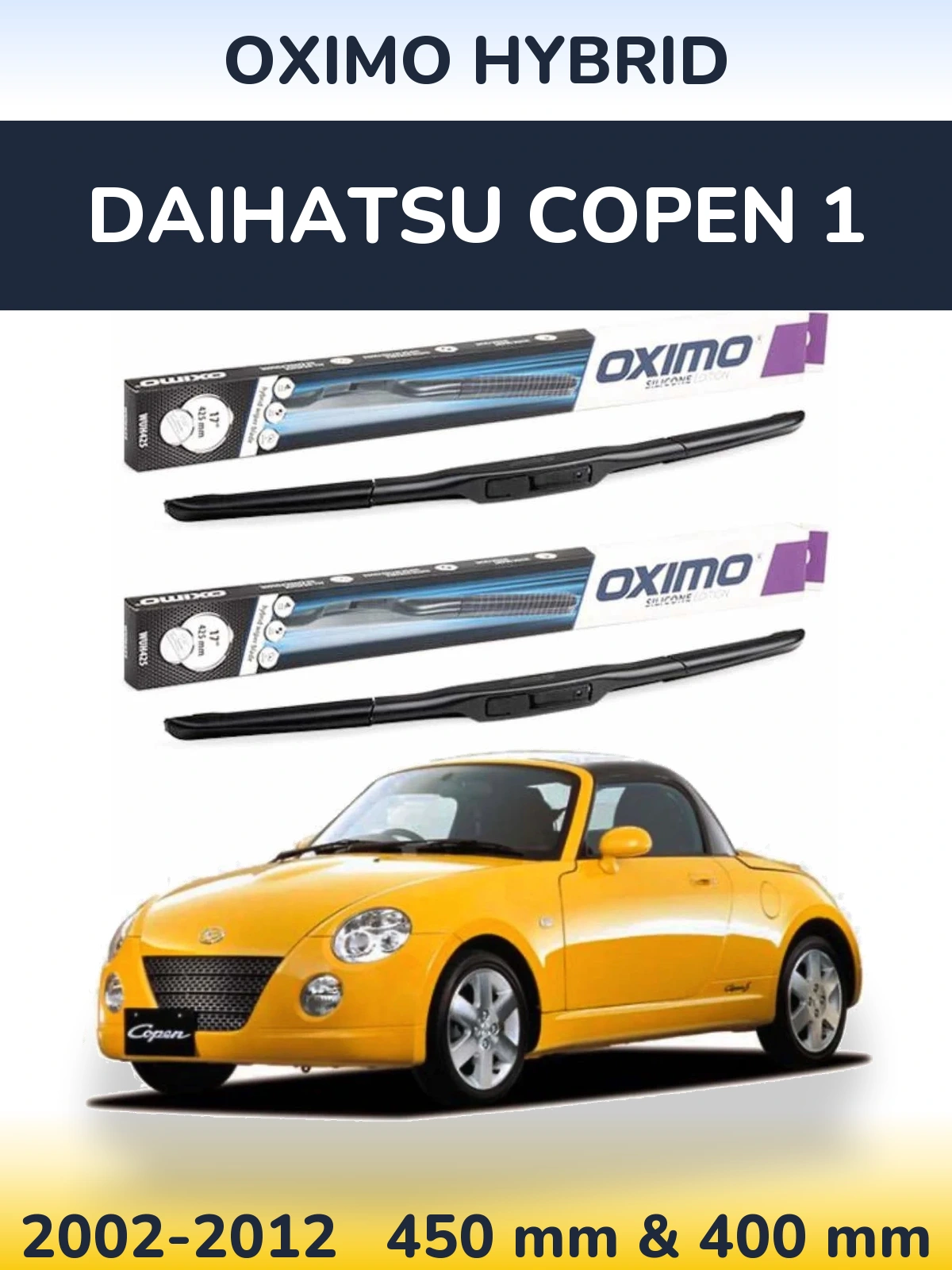 Комплект передніх щіток Oximo Hybrid 450 & 400 мм для Daihatsu Copen 1 2002-2012