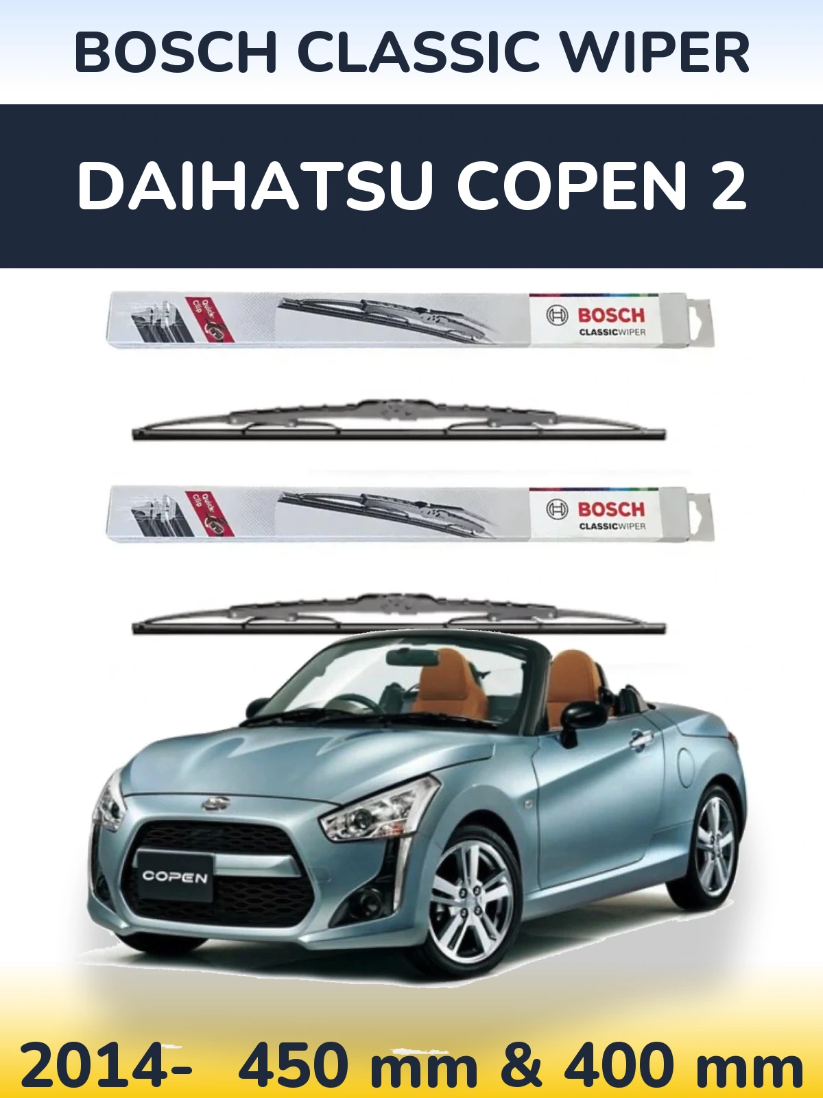 Front wiper blade set BOSCH Classic Wiper 450 & 400 mm for Daihatsu Copen 2 2014-2026