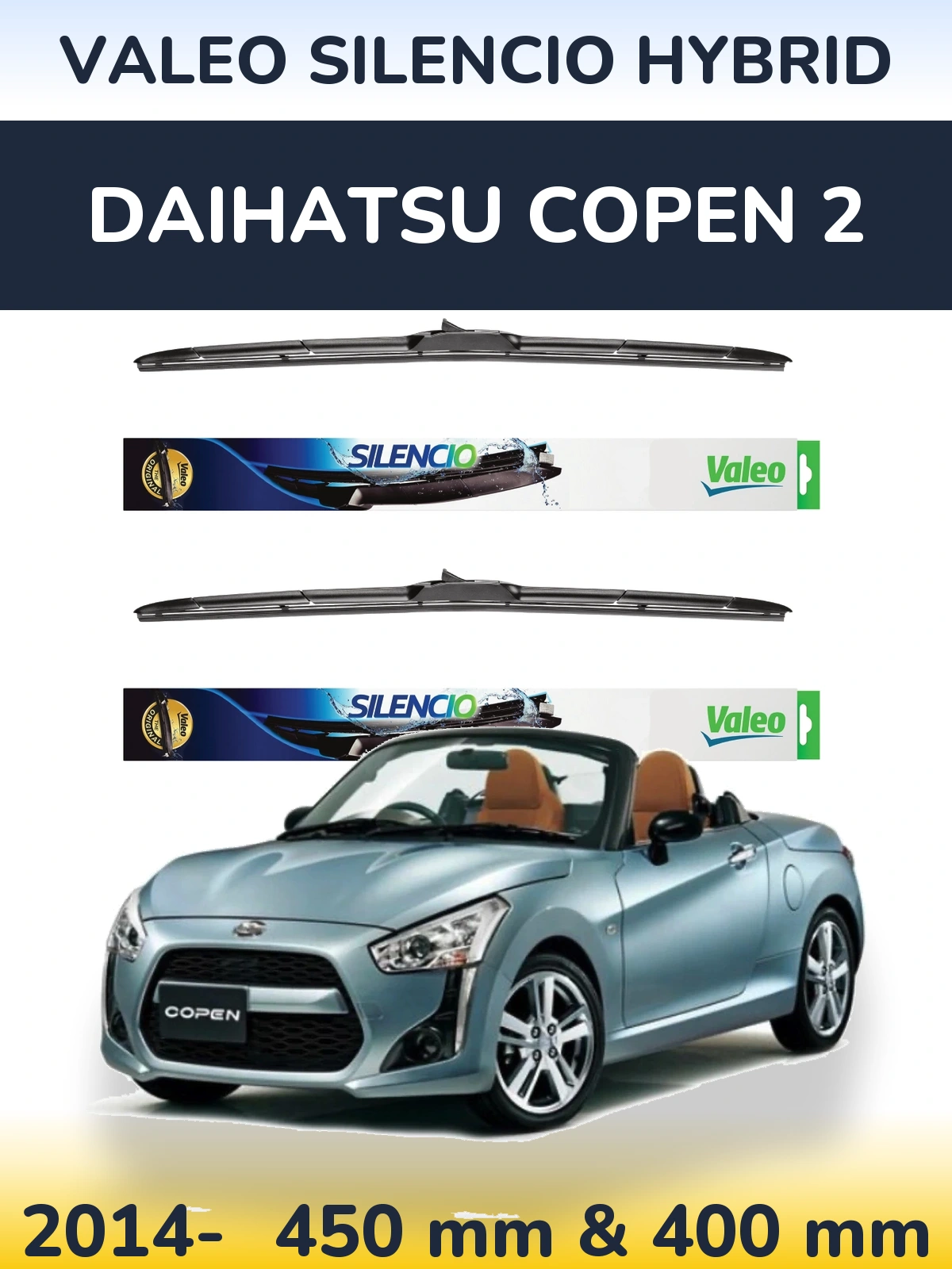 Комплект передніх щіток Valeo Silencio Hybrid 450 & 400 мм для Daihatsu Copen 2 2014-2026