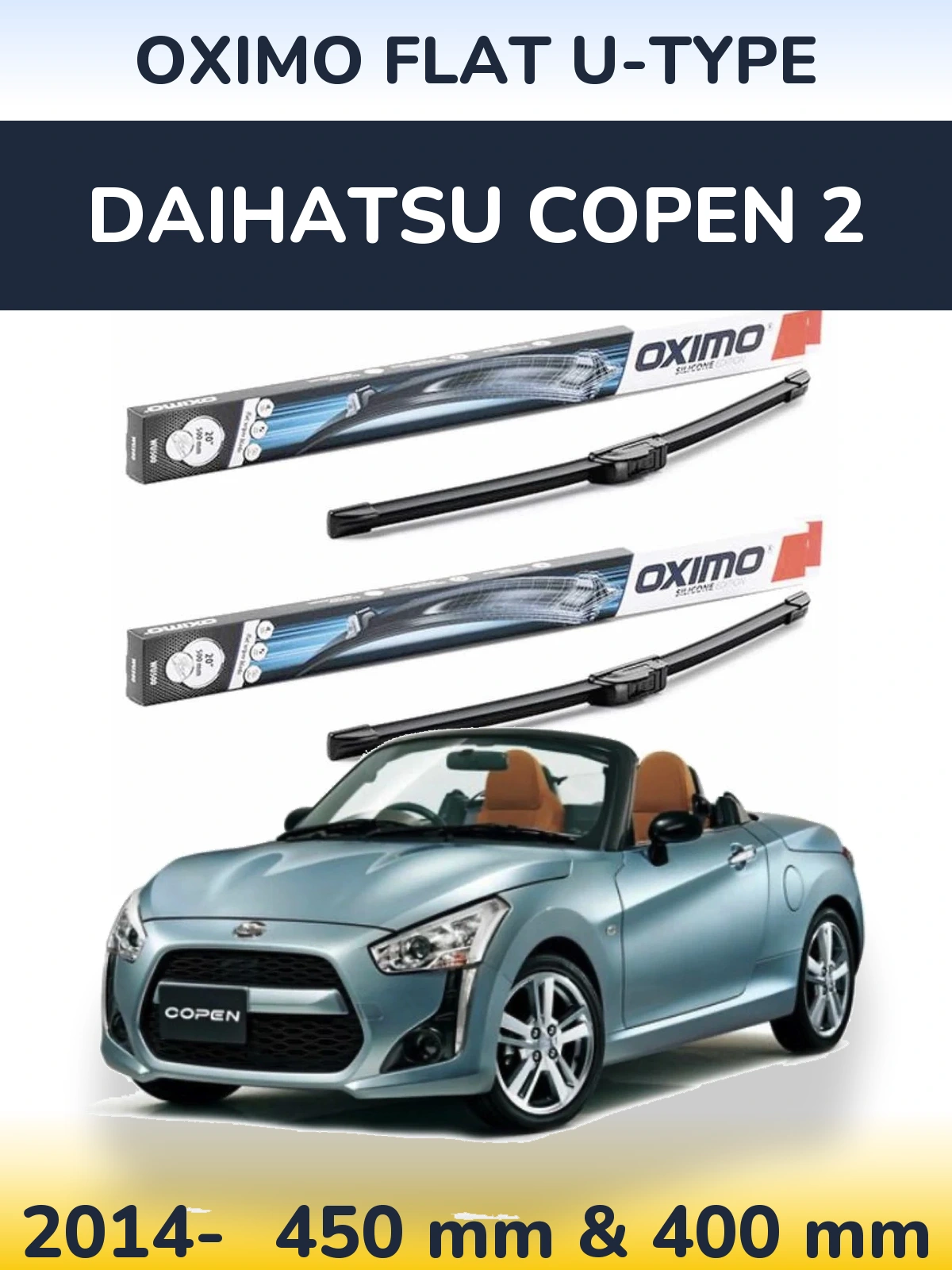Комплект передніх щіток Oximo Flat U-type 450 & 400 мм для Daihatsu Copen 2 2014-2026
