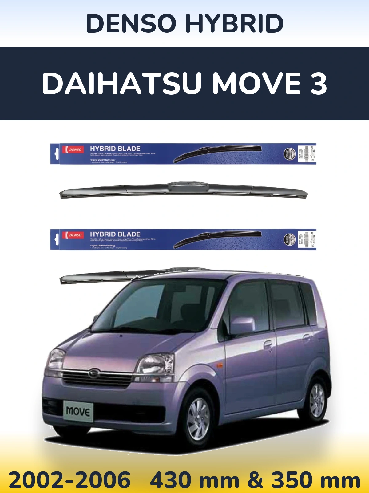 Front wiper blade set Denso Hybrid 430 & 350 mm for Daihatsu Move 3 2002-2006