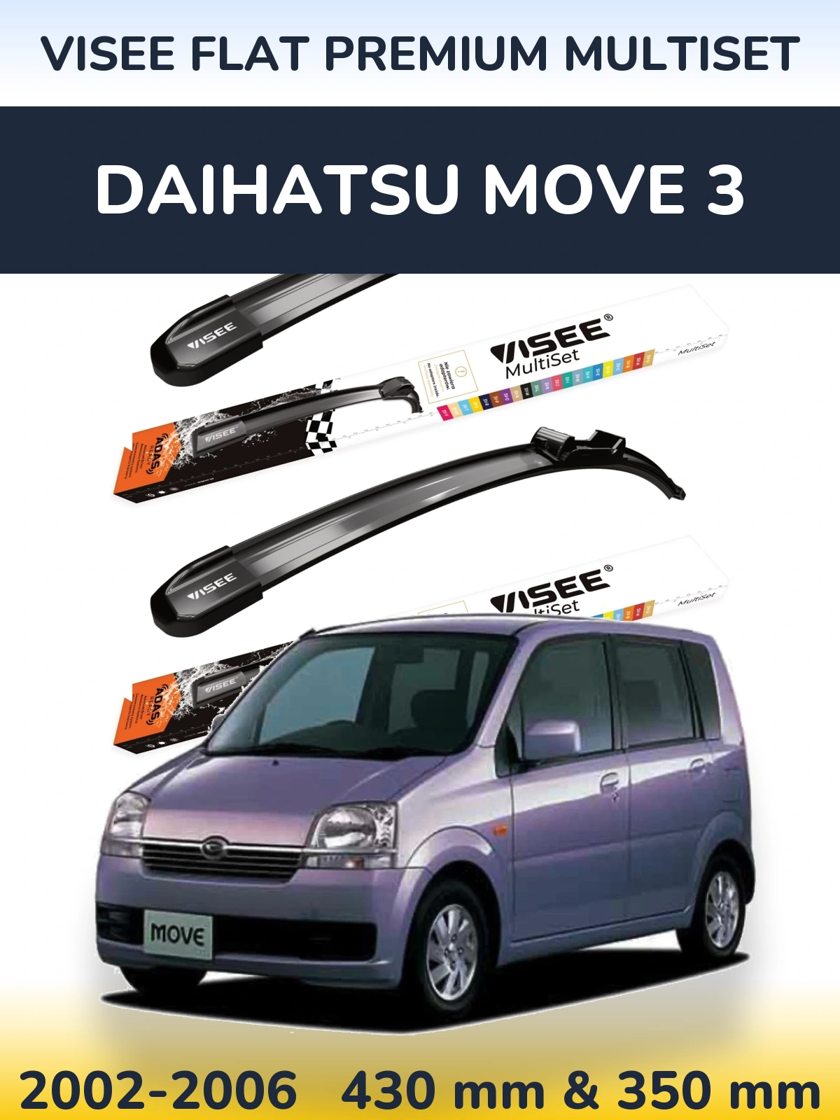 Komplet przednich wycieraczek VISEE FLAT PREMIUM MultiSet 430 & 350 mm do Daihatsu Move 3 2002-2006