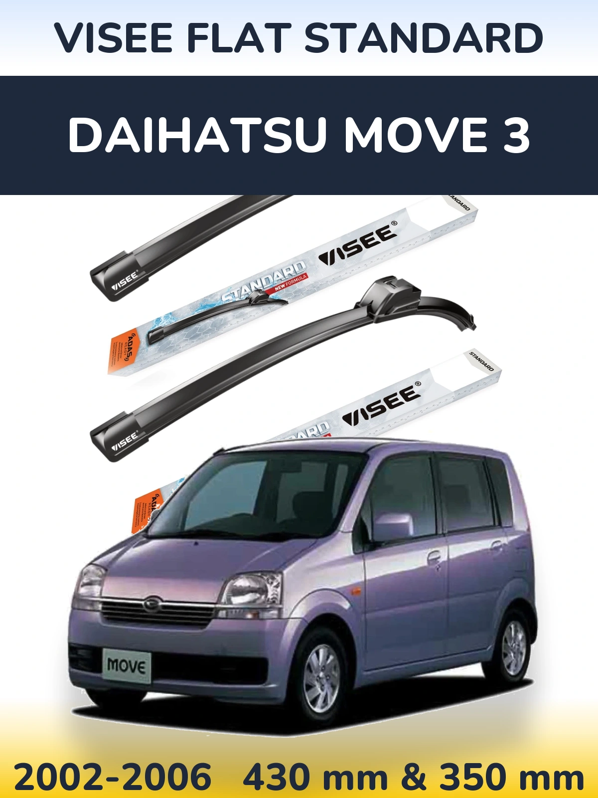 Komplet przednich wycieraczek VISEE FLAT STANDARD 430 & 350 mm do Daihatsu Move 3 2002-2006