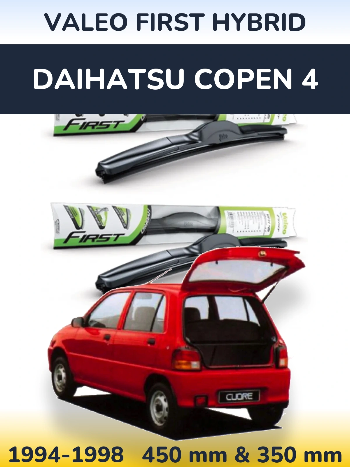 Комплект передніх щіток Valeo First Hybrid 450 & 350 мм для Daihatsu Copen 4 1994-1998