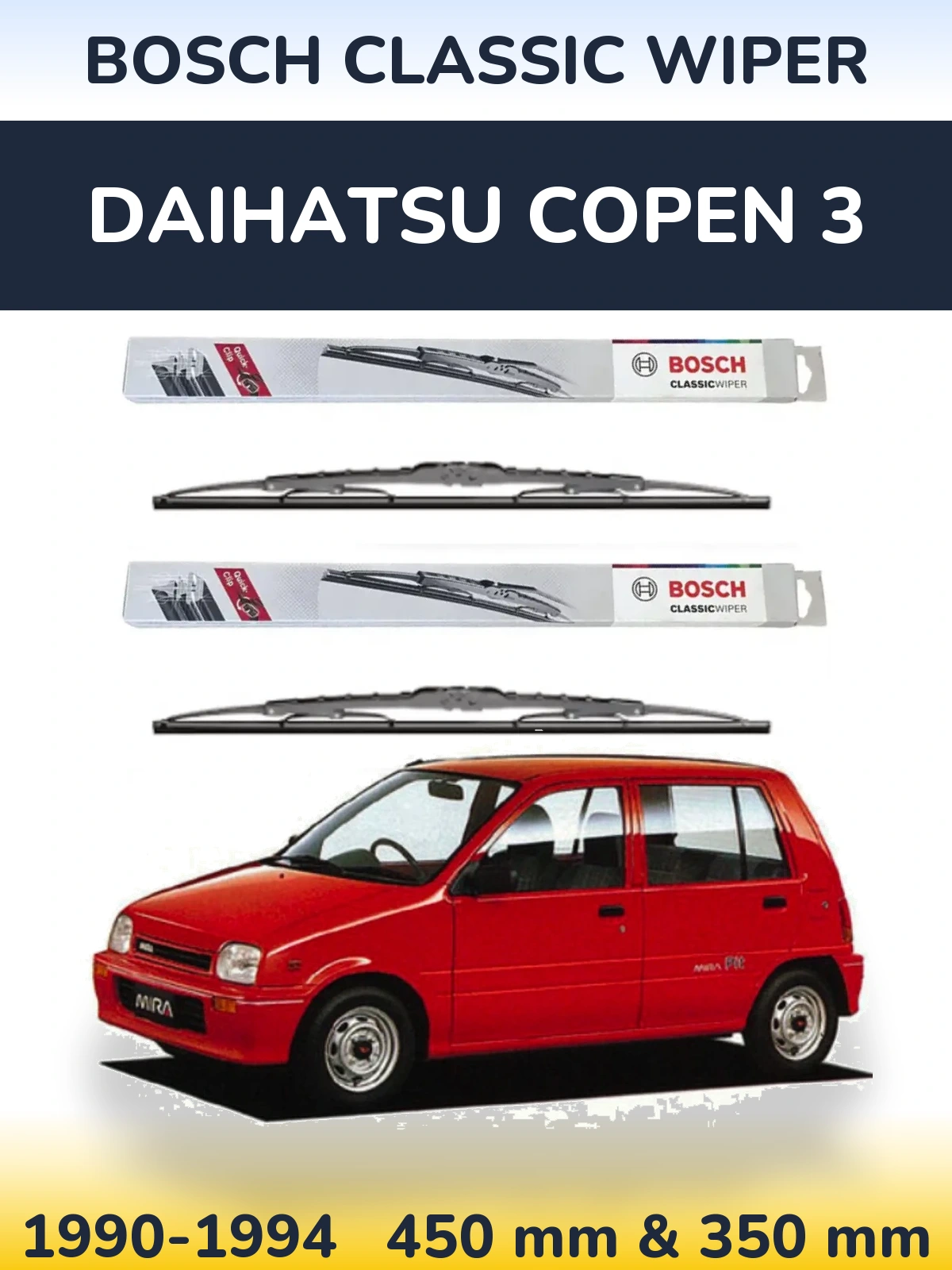 Front wiper blade set BOSCH Classic Wiper 450 & 340 mm for Daihatsu Copen 3 1990-1994