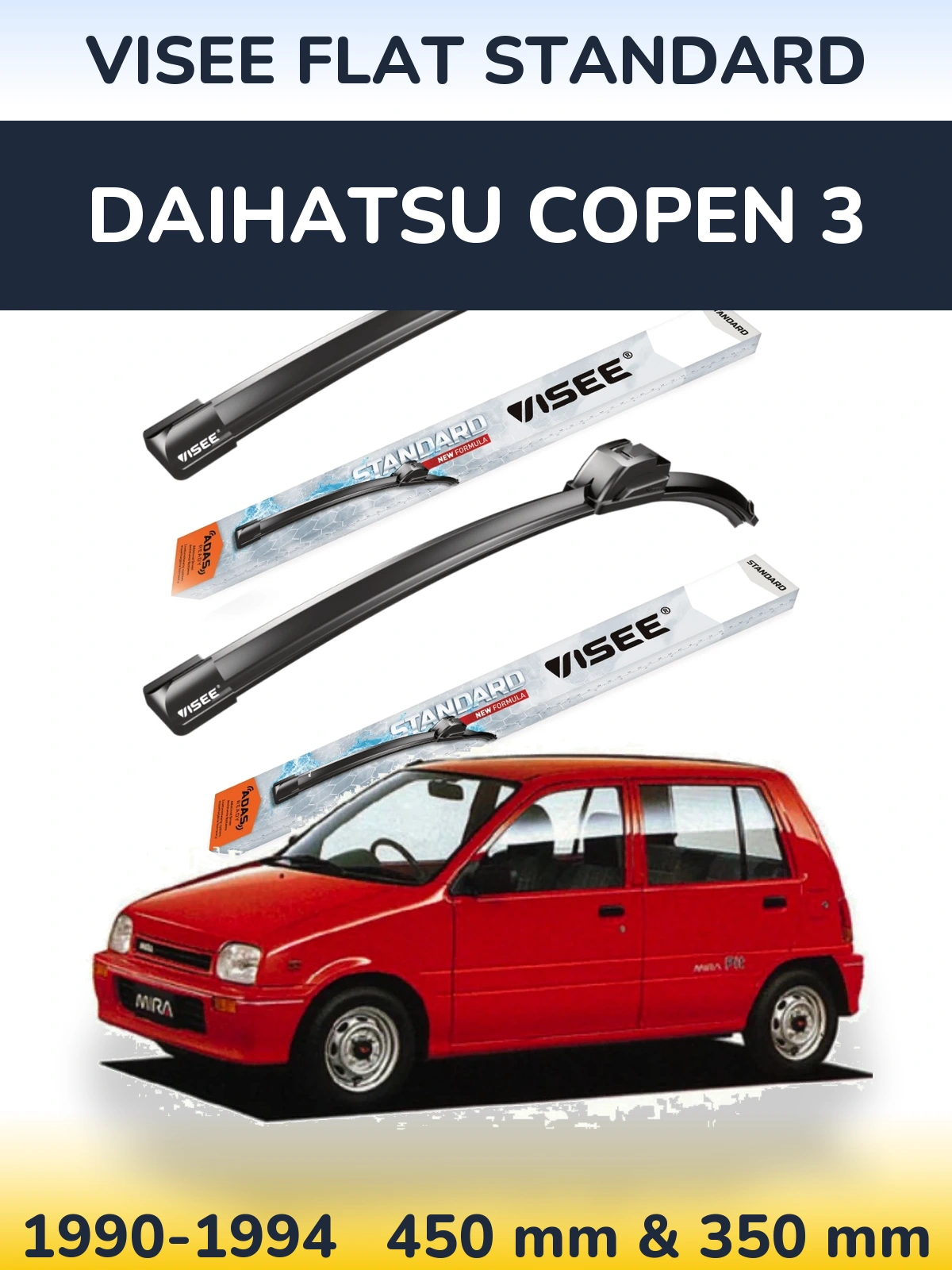 Komplet przednich wycieraczek VISEE FLAT STANDARD 450 & 350 mm do Daihatsu Copen 3 1990-1994