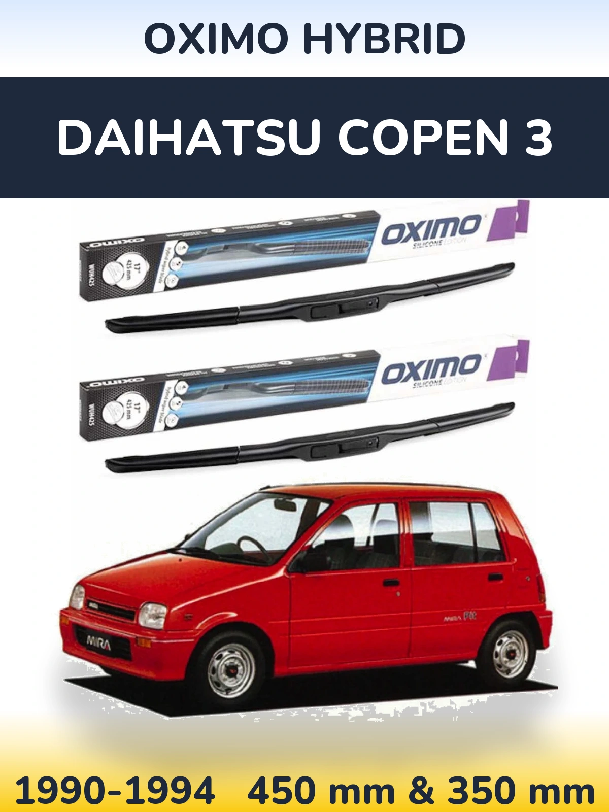 Komplet przednich wycieraczek Oximo Hybrid 450 & 350 mm do Daihatsu Copen 3 1990-1994