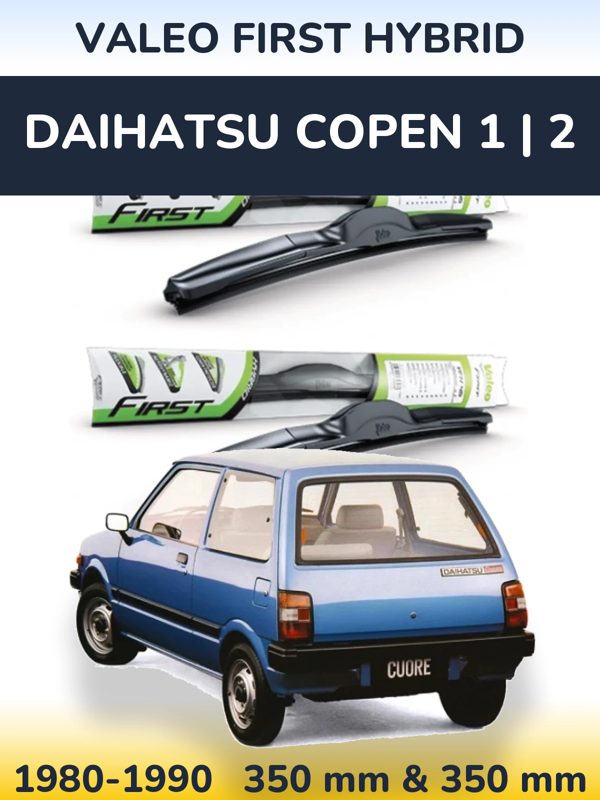 Front wiper blade set Valeo First Hybrid 350 & 350 mm for Daihatsu Copen 1 | 2 1980-1990