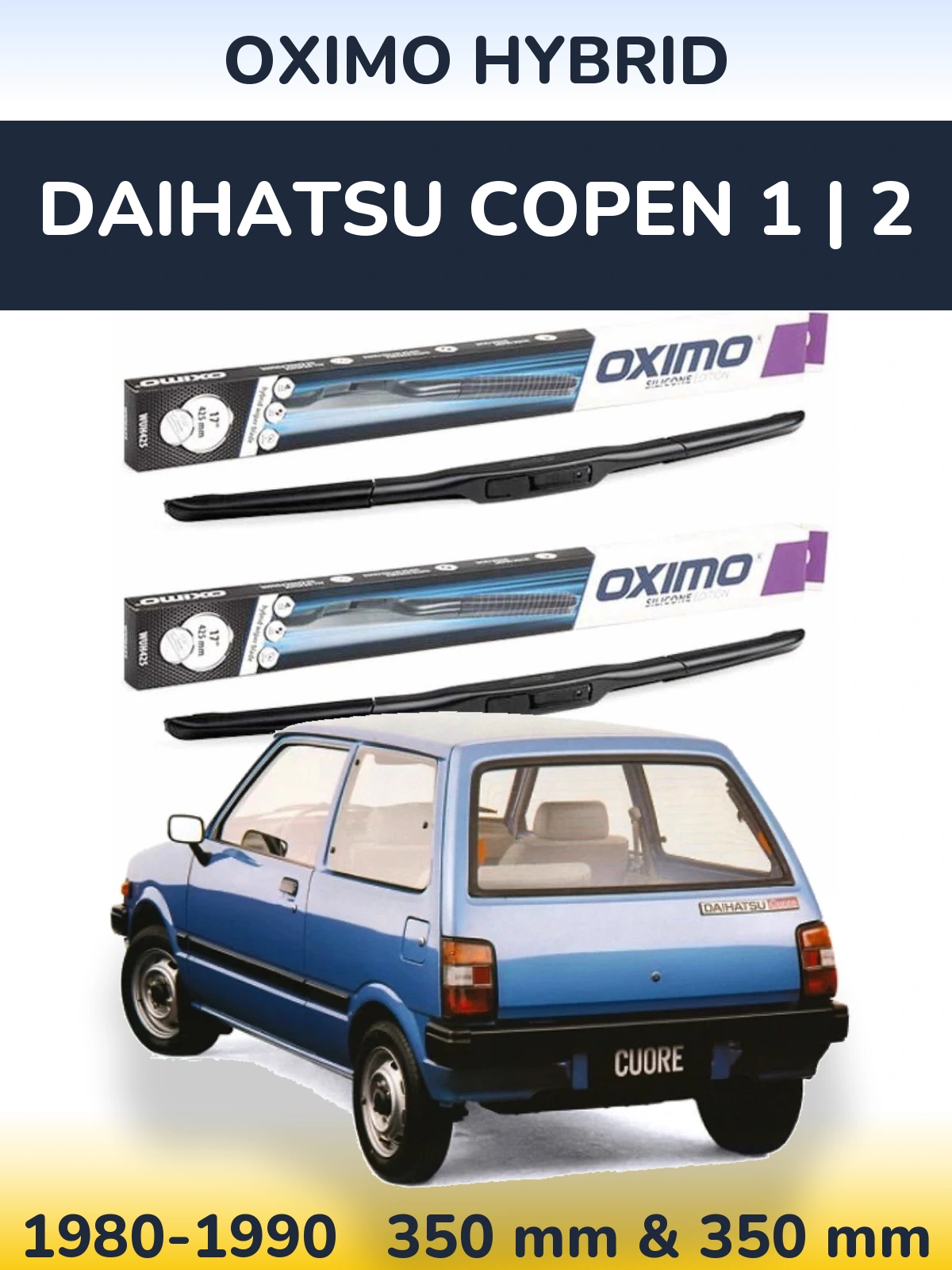 Комплект передніх щіток Oximo Hybrid 350 & 350 мм для Daihatsu Copen 1 | 2 1980-1990