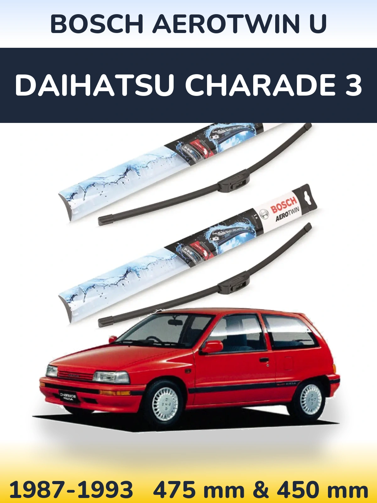 Komplet przednich wycieraczek BOSCH AeroTwin U 475 & 450 mm do Daihatsu Charade 3 1987-1993
