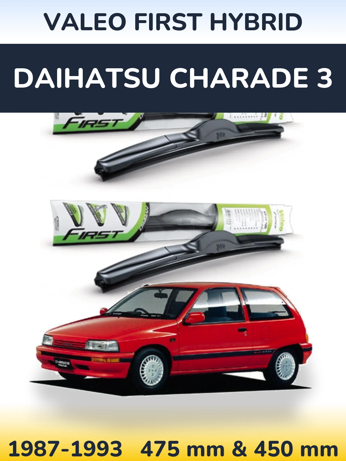 Комплект передних дворников Valeo First Hybrid 475 & 450 мм для Daihatsu Charade 3 1987-1993