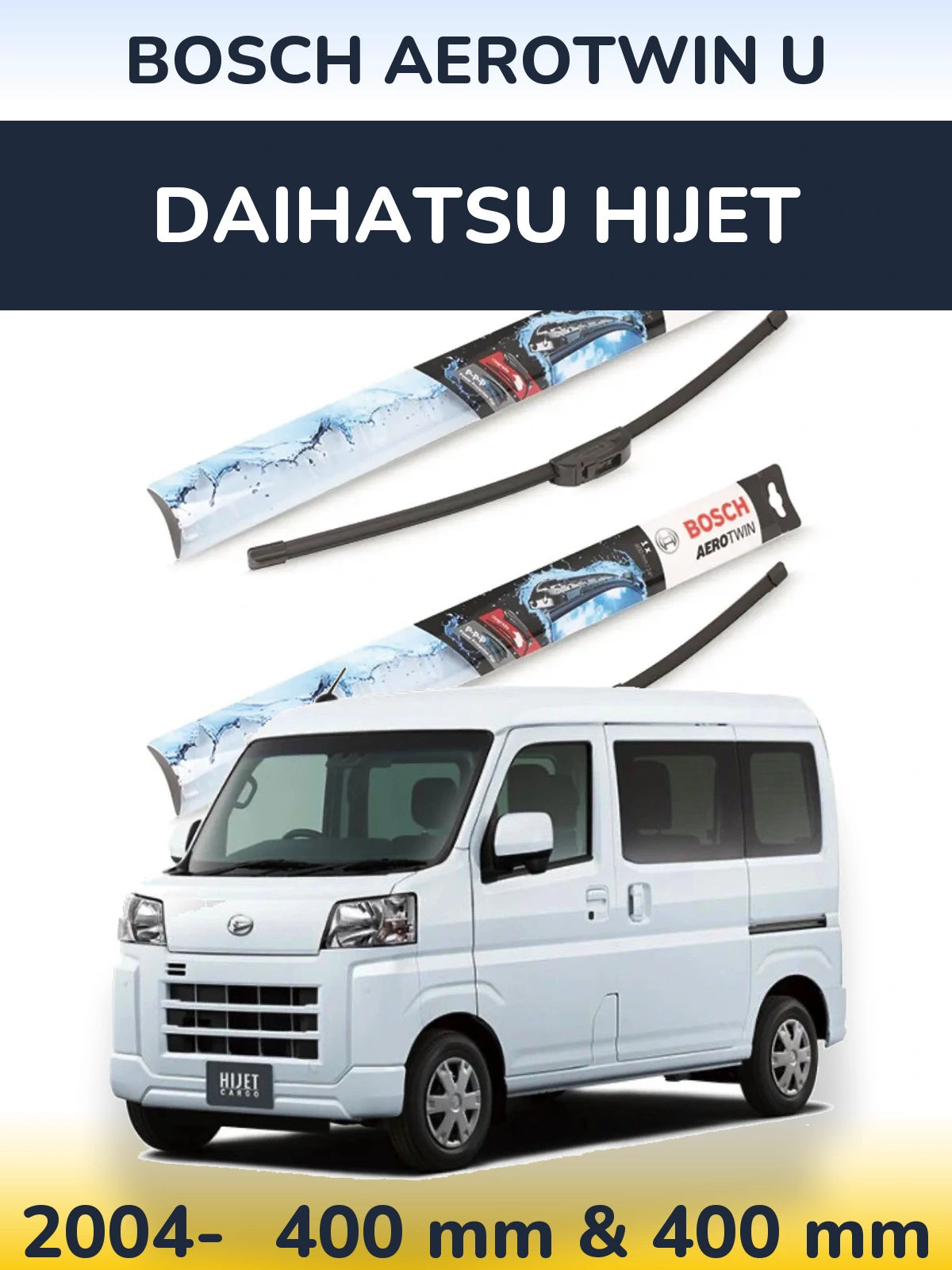 Komplet przednich wycieraczek BOSCH AeroTwin U 400 & 400 mm do Daihatsu HiJet 2004-2026