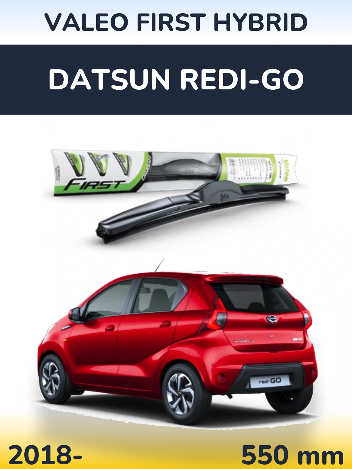 Передний дворник Valeo First Hybrid 550 мм для Datsun Redi-Go 2018-2026