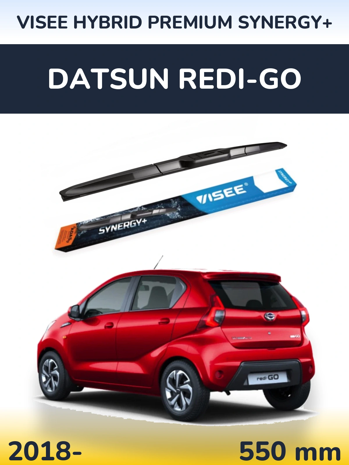 Front wiper blade VISEE HYBRID PREMIUM SYNERGY+ 550 mm for Datsun Redi-Go 2018-2026