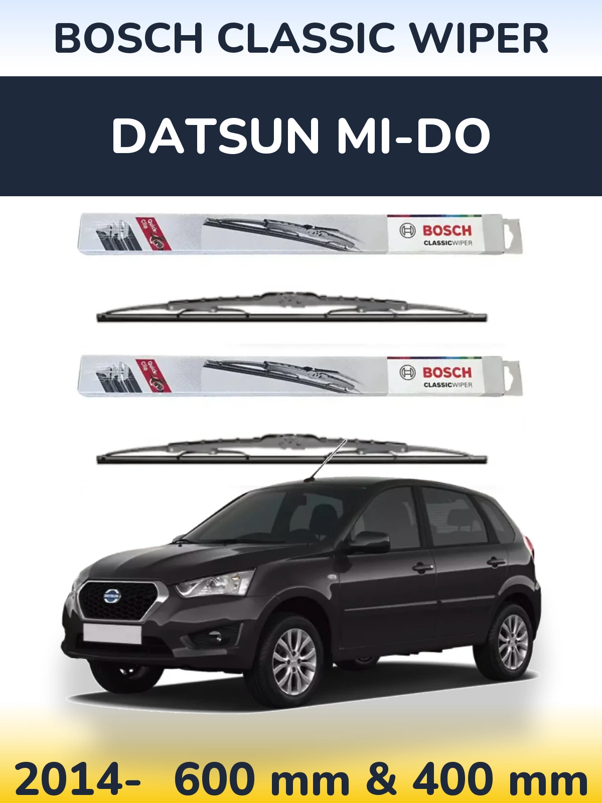 Komplet przednich wycieraczek BOSCH Classic Wiper 600 & 400 mm do Datsun mi-DO 2014-2026