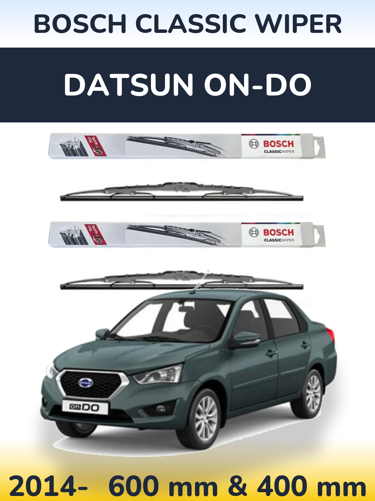 Front wiper blade set BOSCH Classic Wiper 600 & 400 mm for Datsun on-DO 2014-2026