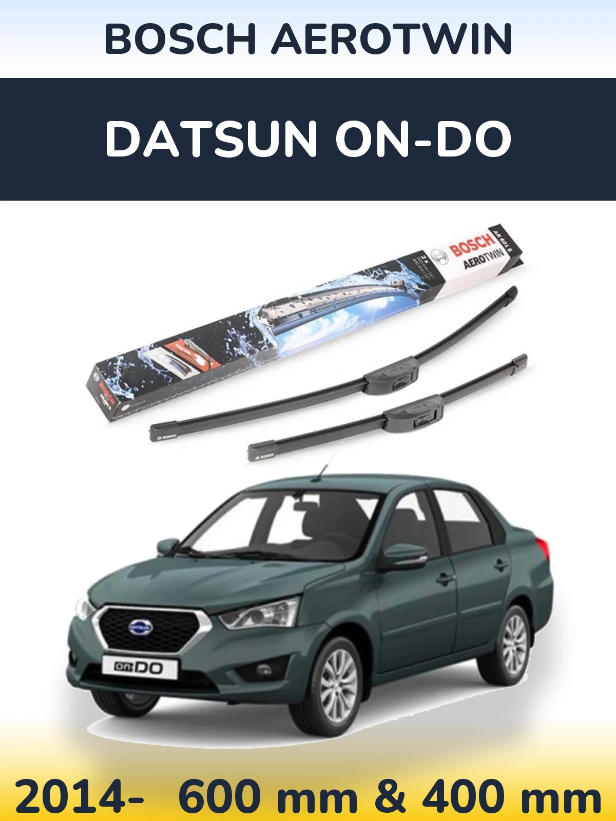 Front wiper blade set BOSCH AeroTwin 600 & 400 mm for Datsun on-DO 2014-2026