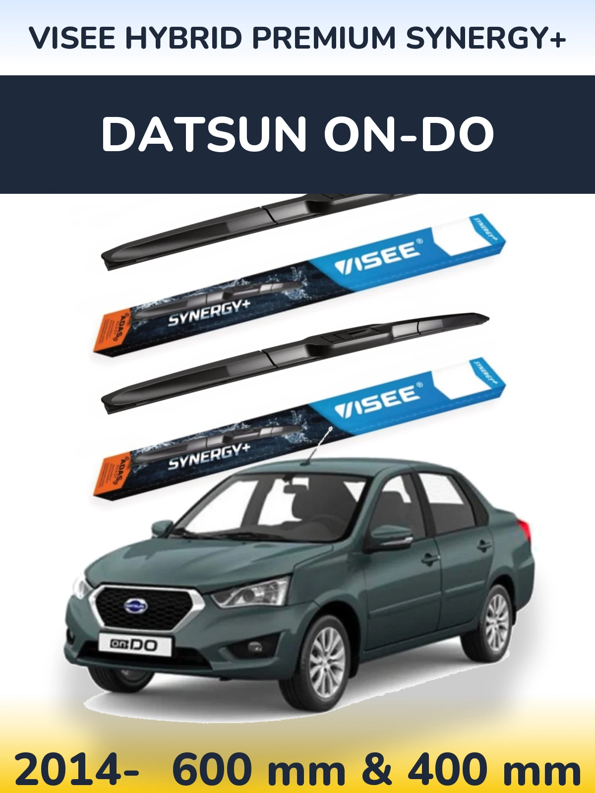 Komplet przednich wycieraczek VISEE HYBRID PREMIUM SYNERGY+ 600 & 400 mm do Datsun on-DO 2014-2026