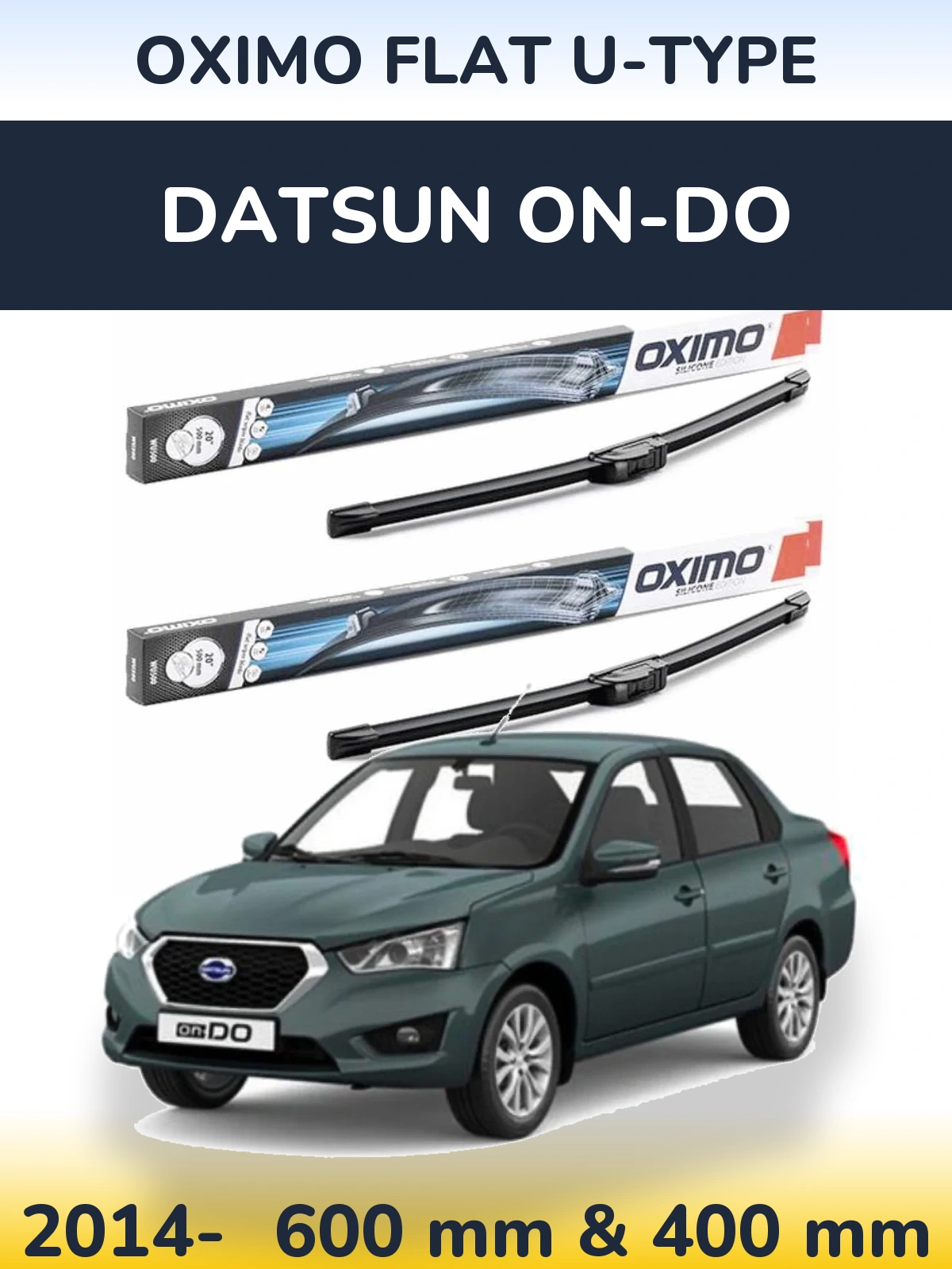 Komplet przednich wycieraczek Oximo Flat U-type 600 & 400 mm do Datsun on-DO 2014-2026
