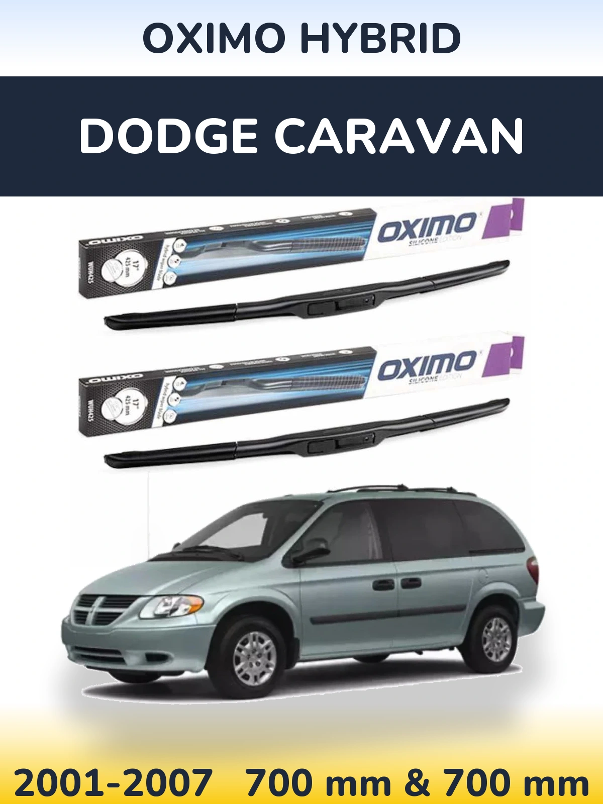 Комплект передних дворников Oximo Hybrid 700 & 700 мм для Dodge Caravan 2001-2007