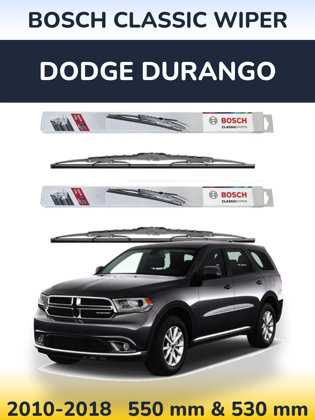 Front wiper blade set BOSCH Classic Wiper 550 & 530 mm for Dodge Durango 2010-2018