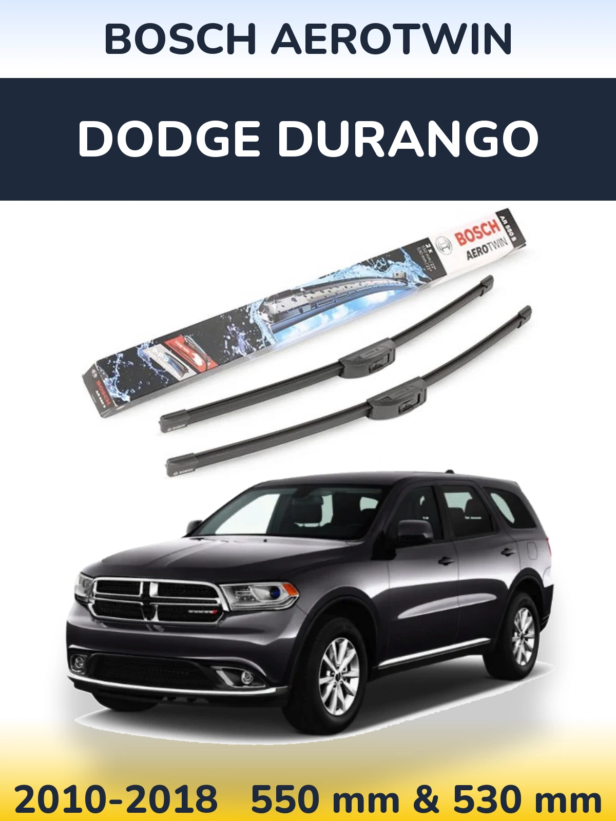 Front wiper blade set BOSCH AeroTwin 550 & 530 mm for Dodge Durango 2010-2018