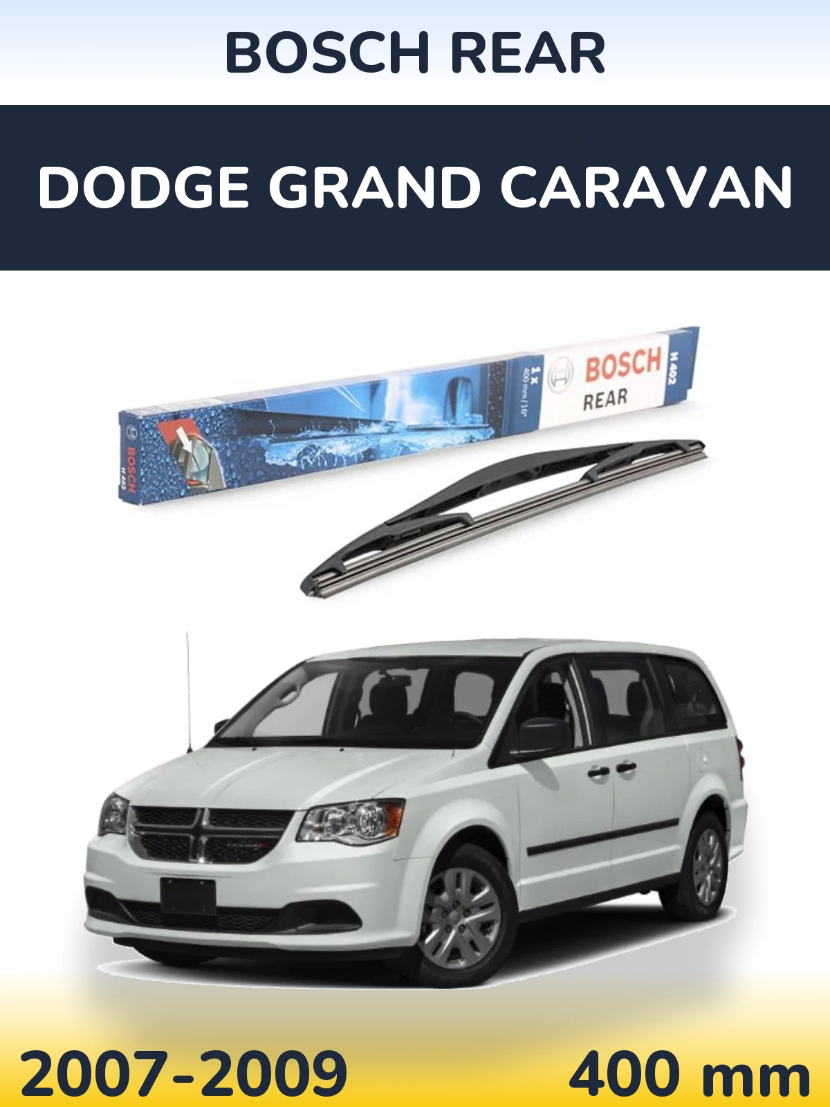 Задний дворник BOSCH Rear 400 мм для Dodge Grand Caravan 2007-2009